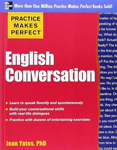 Practice Makes Perfect: English Conversation (Practice Makes Perfect Series) [Idioma Inglés]