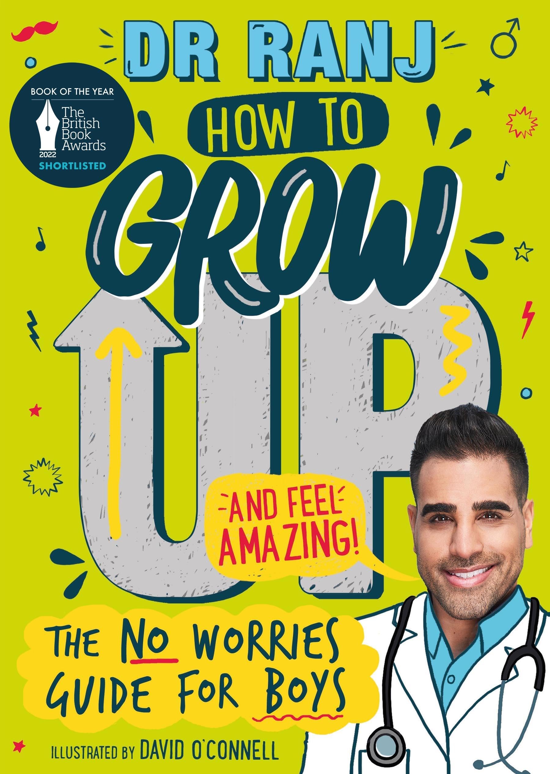Wren & Rook How to Grow Up and Feel Amazing!: The No-Worries Guide for Boys