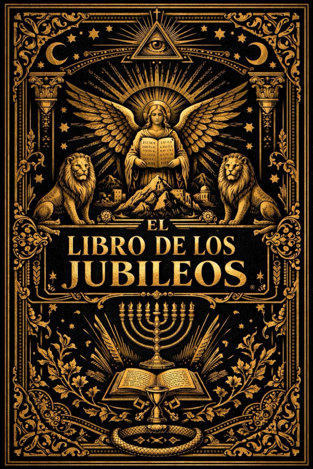 El Libro de los Jubileos, llamado el Pequeño Génesis: Testimonio Milenario de Sabiduría Arcaica que Describe la Arquitectura del Tiempo, la Historia ... de las Leyes Divinas dictadas desde el Cielo