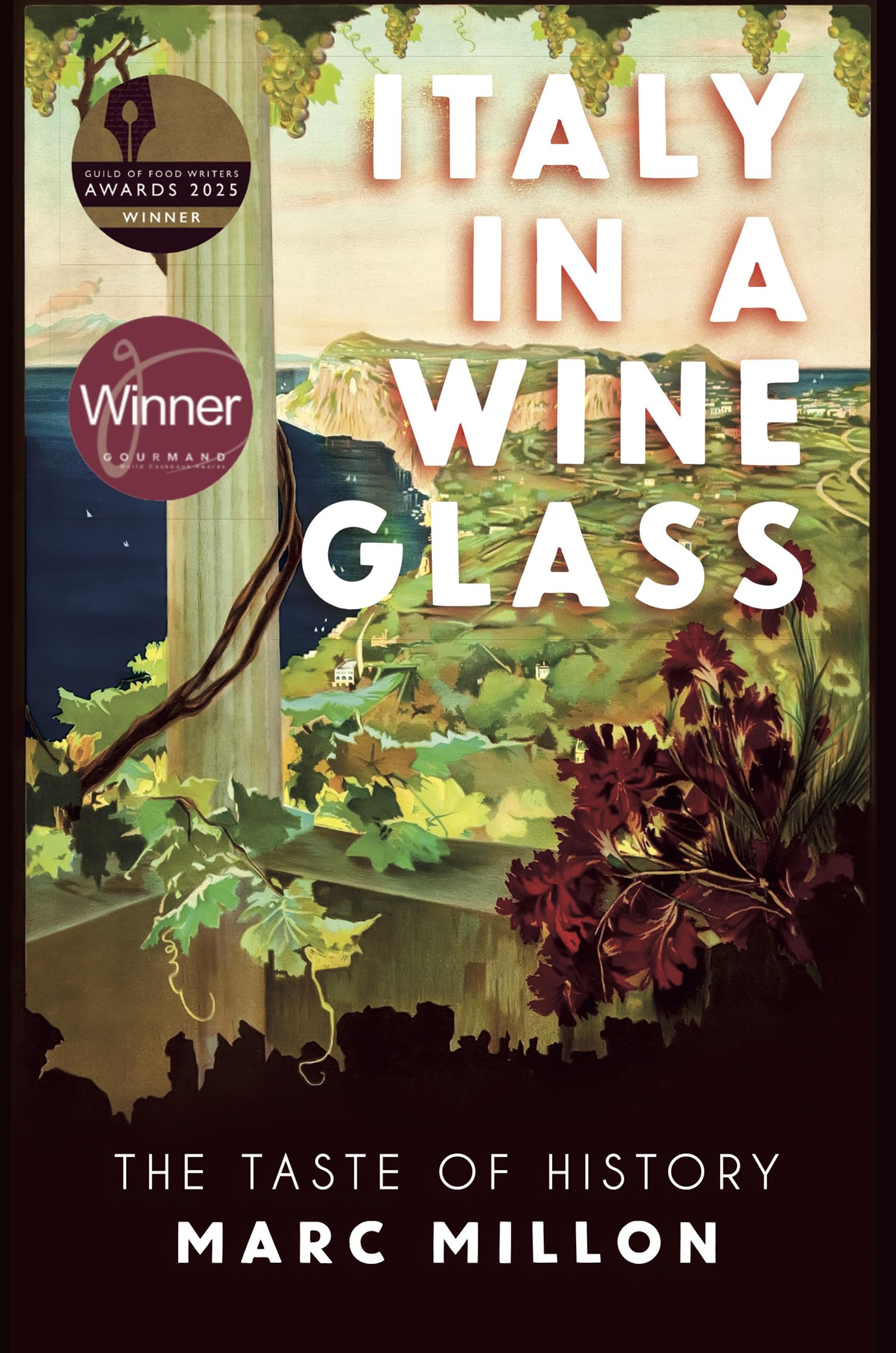 Italy in a Wineglass: The Taste of History