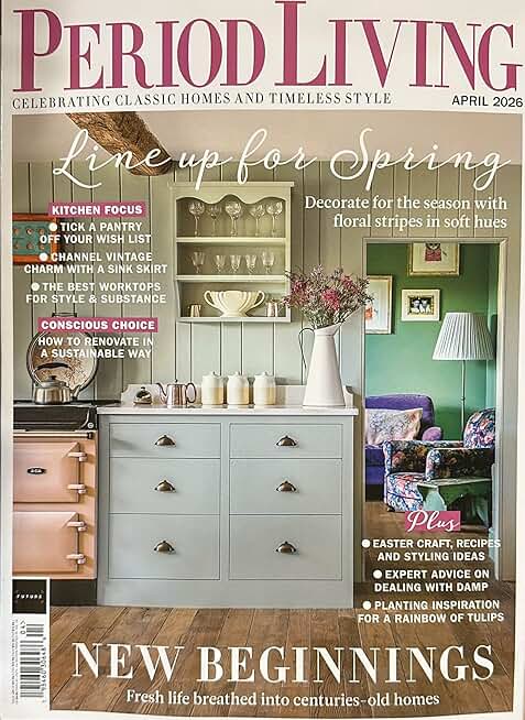 Period Living Magazine April 2026 Tick A Pantry Off Your Wish List