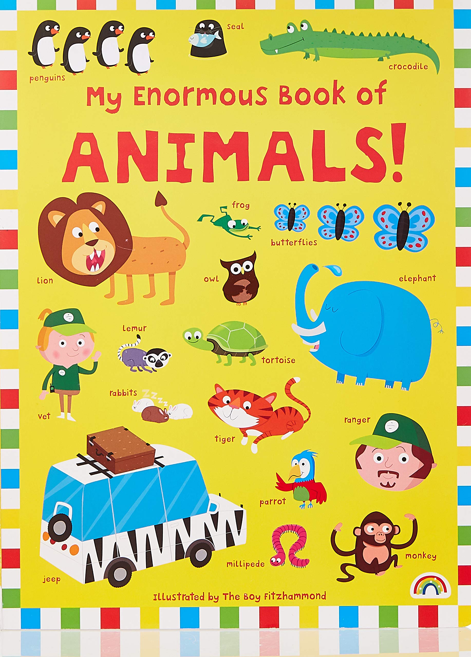 MY ENORMOUS BOOK OF ANIMALS