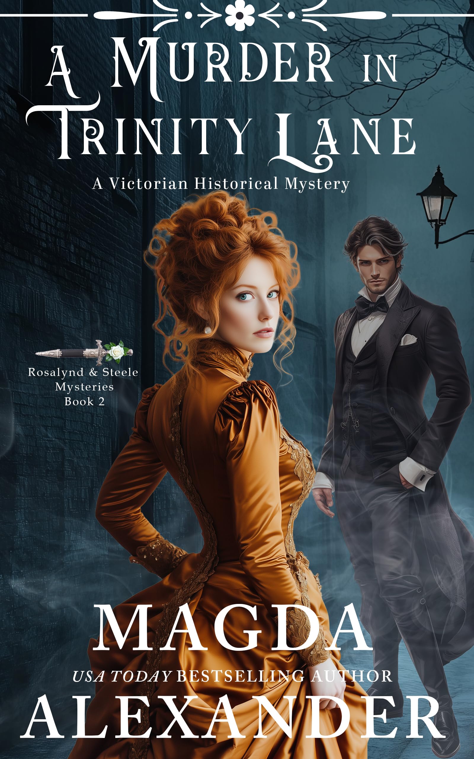 A Murder in Trinity Lane: A Victorian Historical Mystery (Rosalynd and Steele Mysteries Book 2)