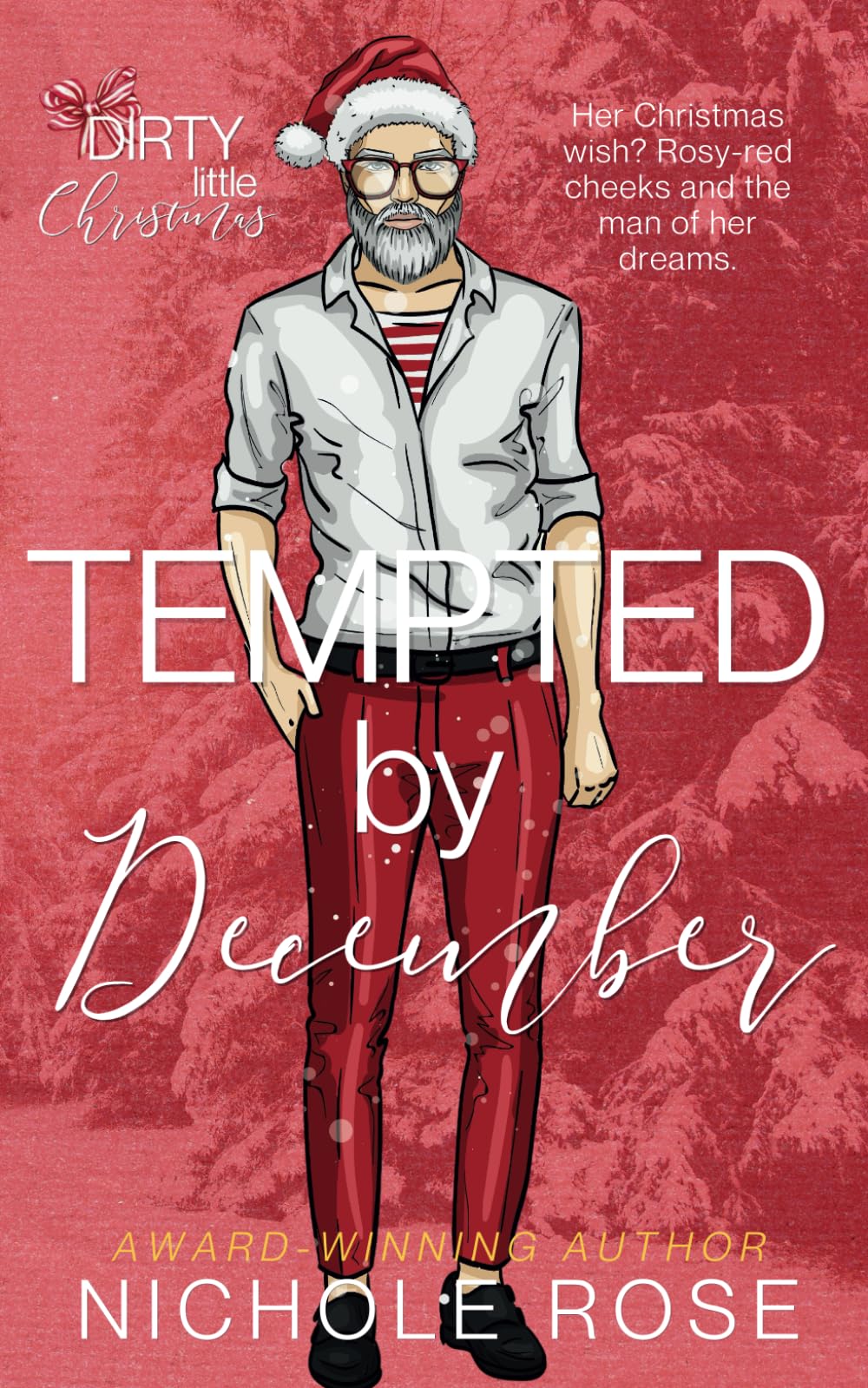 Tempted by December: An Age-Gap Holiday Romance (Dirty Little Christmas)