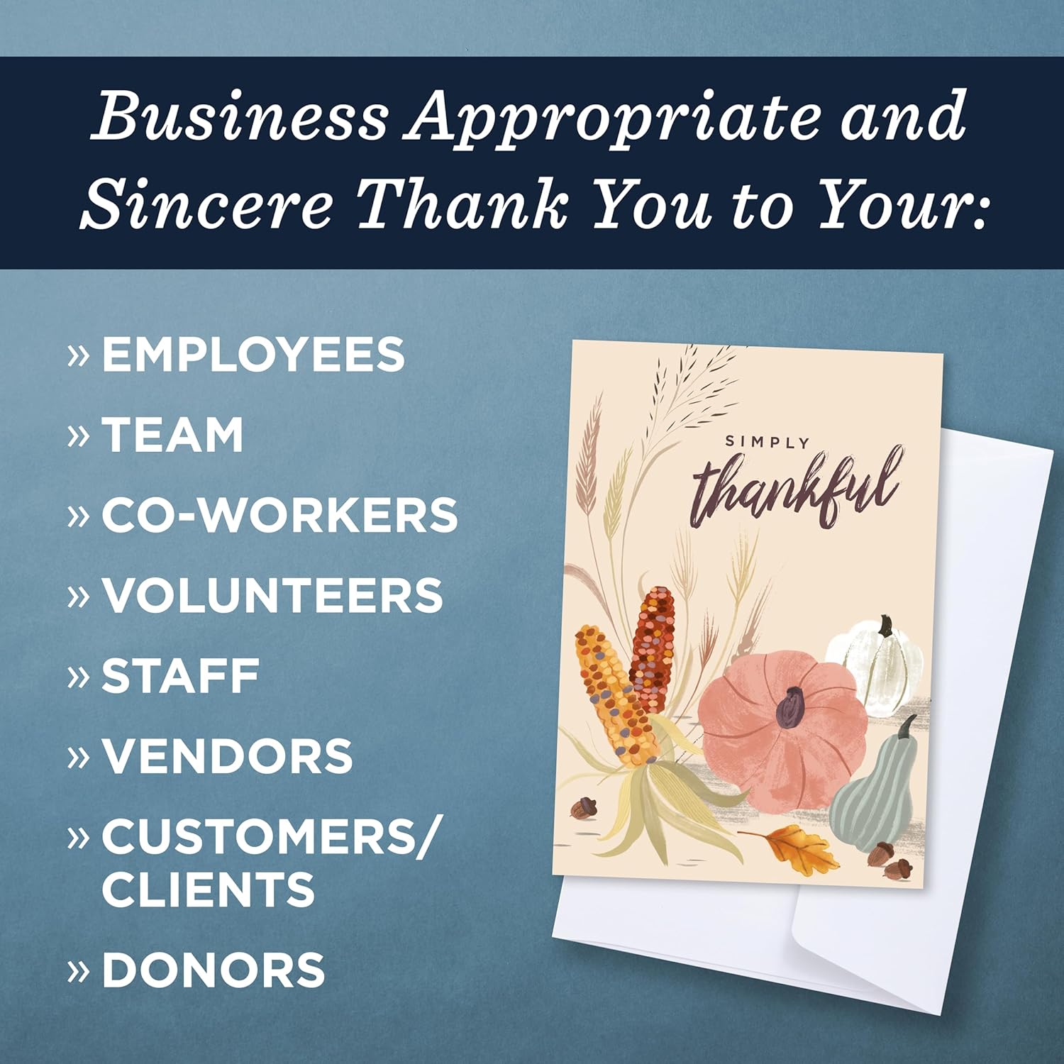 Thanksgiving Cards for Customers & Employees by Hallmark Business – 25 Pack Bulk Greeting Cards with Envelopes & Gold Seals – “Simply Thankful” Pumpkin & Corn Design – Appreciation Cards for Clients & Staff