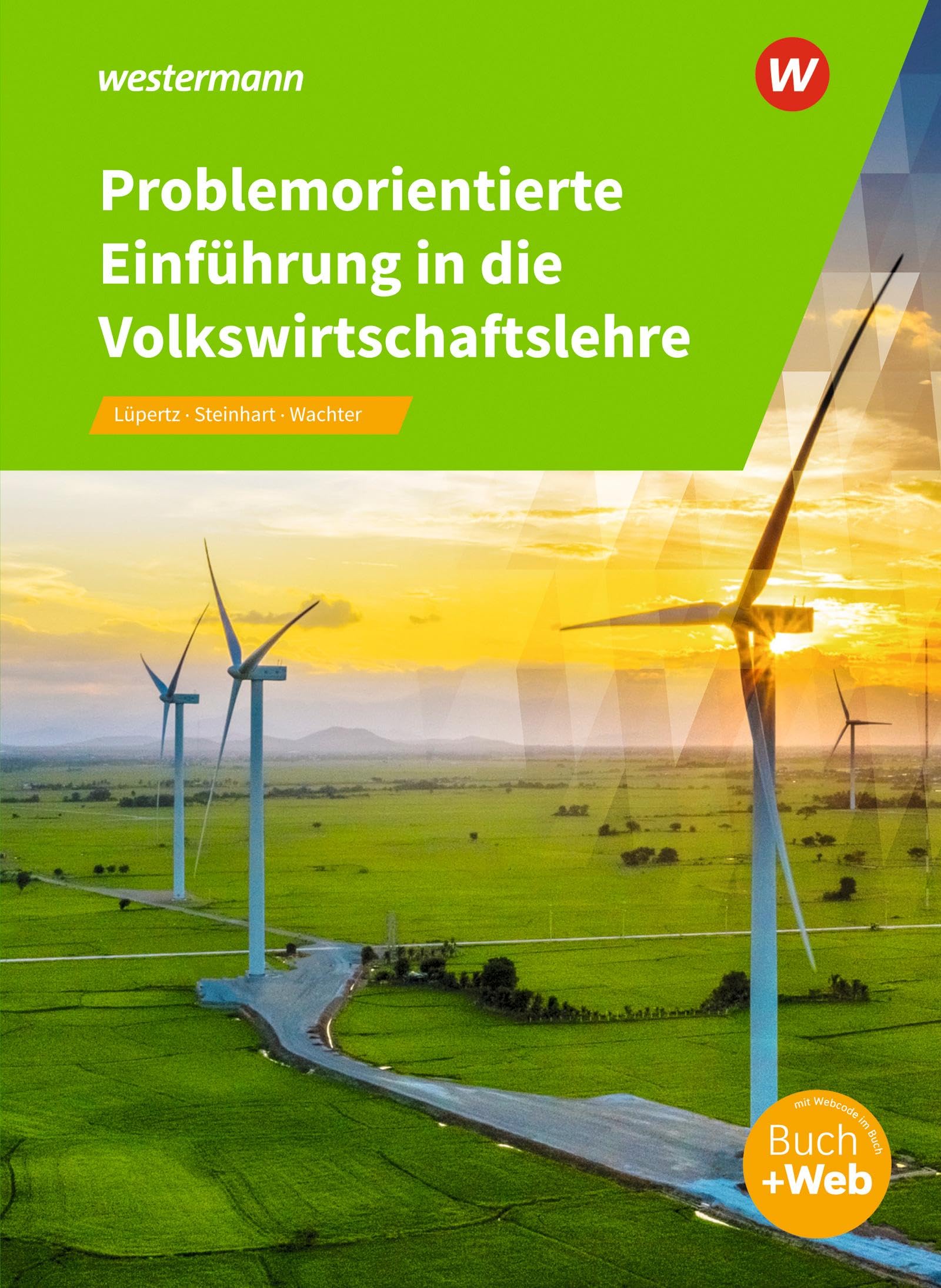 Problemorientierte Einführung in die Volkswirtschaftslehre: Schulbuch