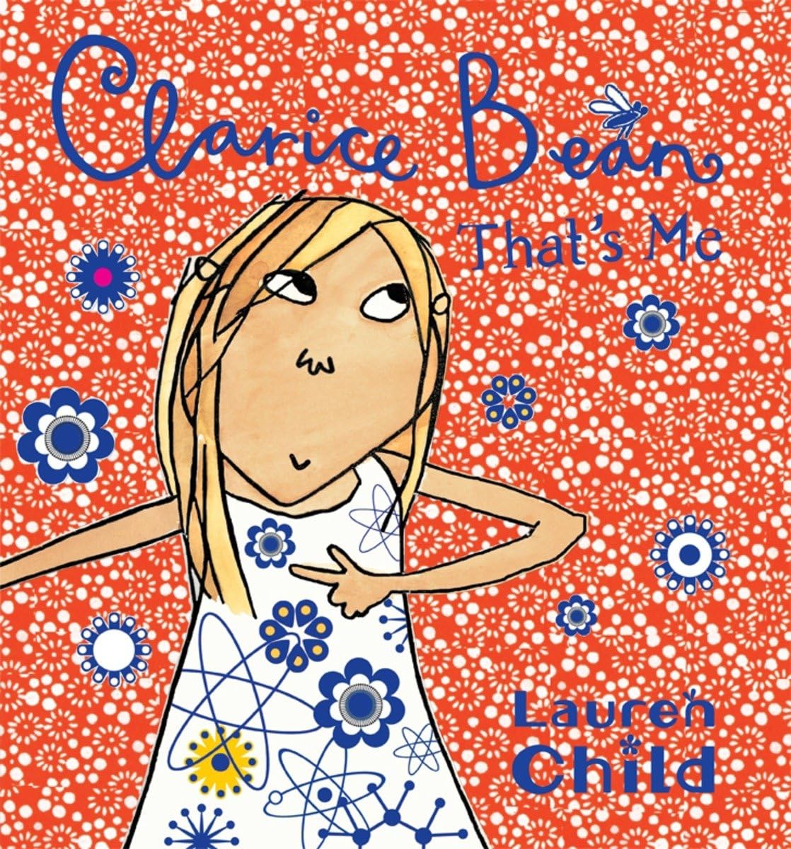 Clarice Bean, That's Me Paperback – Picture Book, February 9, 2010