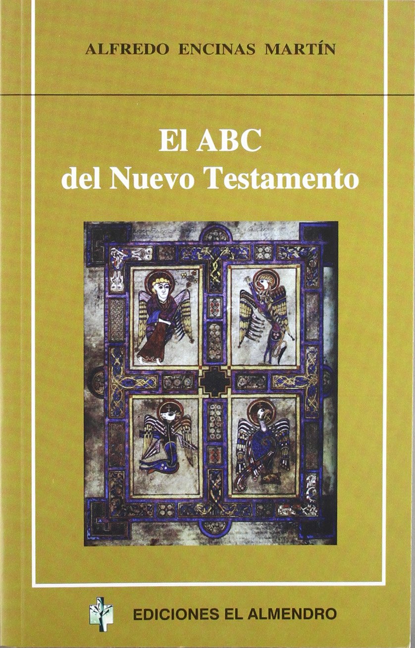 Amazon El ABC del Nuevo Testamento Encinas, Alfredo Bible & Other