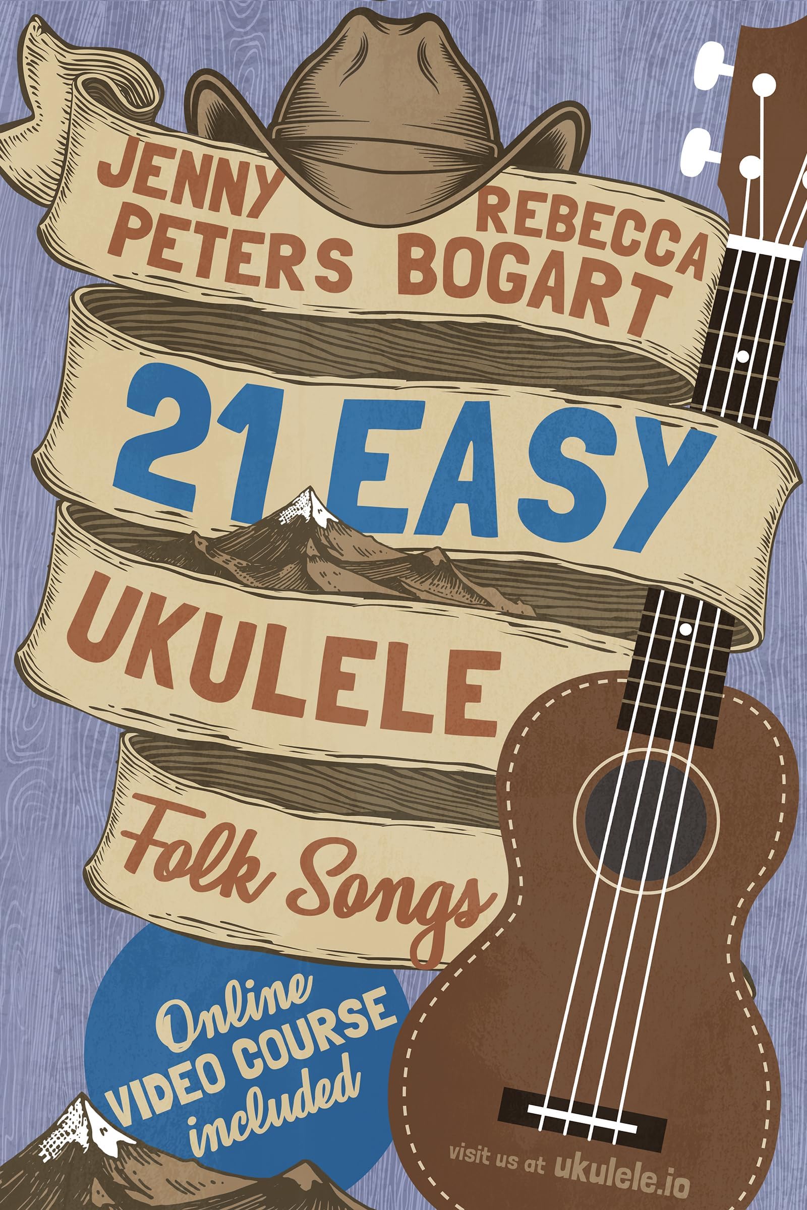 21 Easy Ukulele Folk Songs: Book + Online Video (Beginning Ukulele Songs 5)