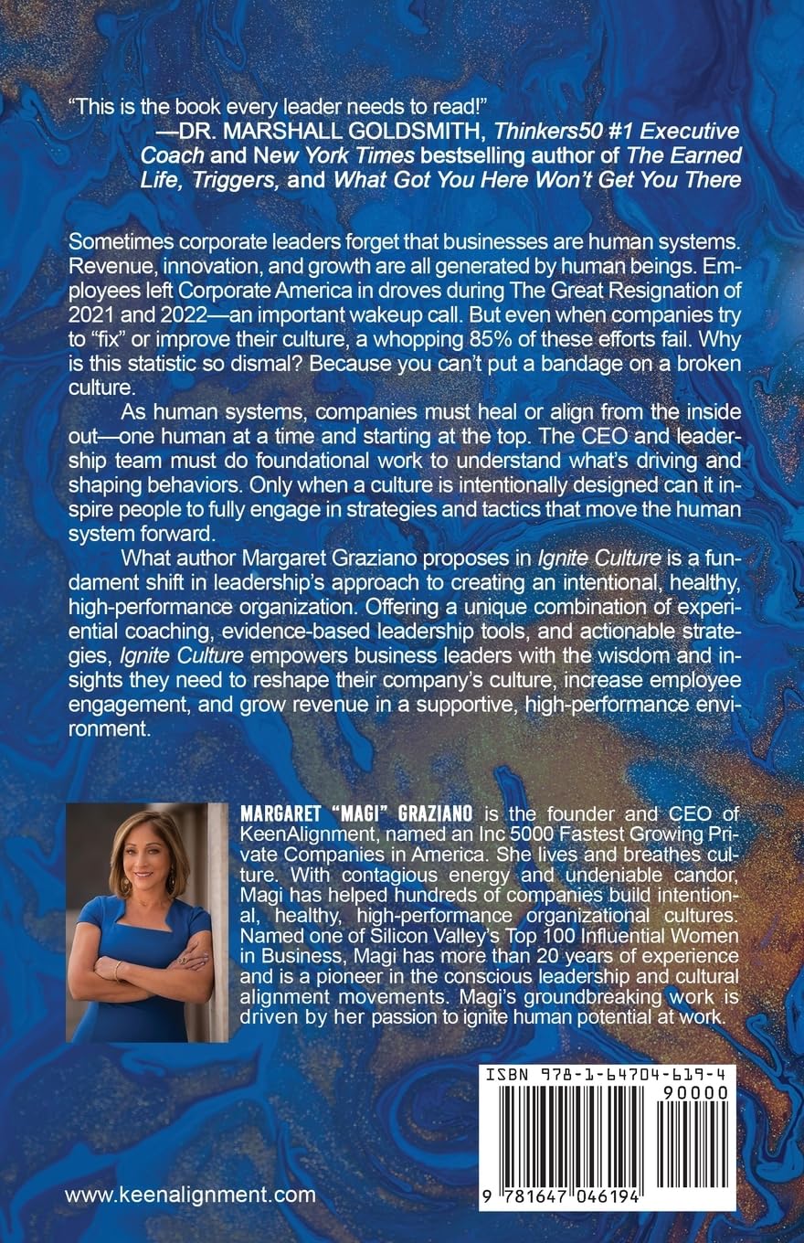 Ignite Culture: Empowering and Leading a Healthy, High-Performance Organization from the Inside Out: 1