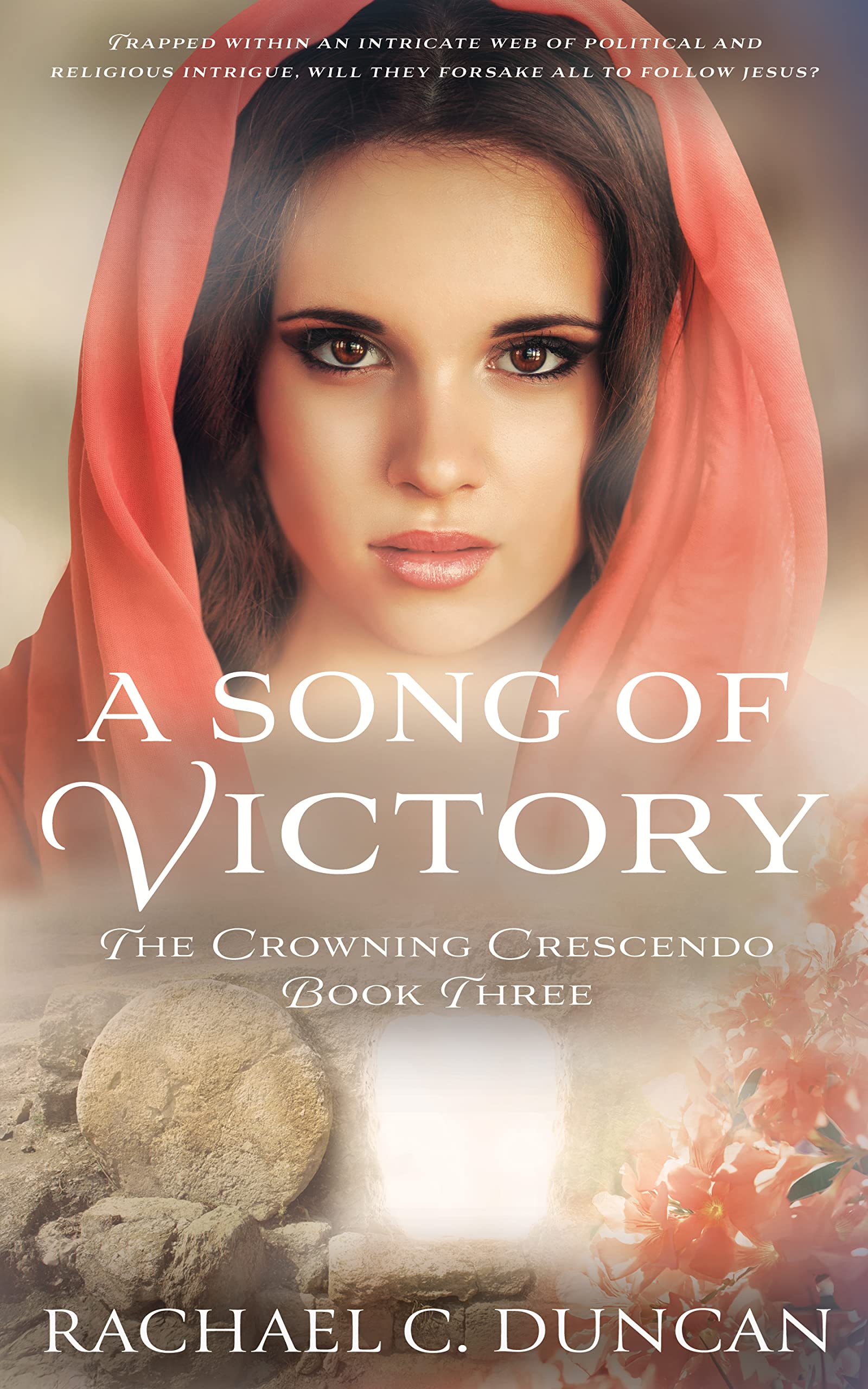 A Song of Victory: A Christian Historical Romance (The Crowning Crescendo Book 3)