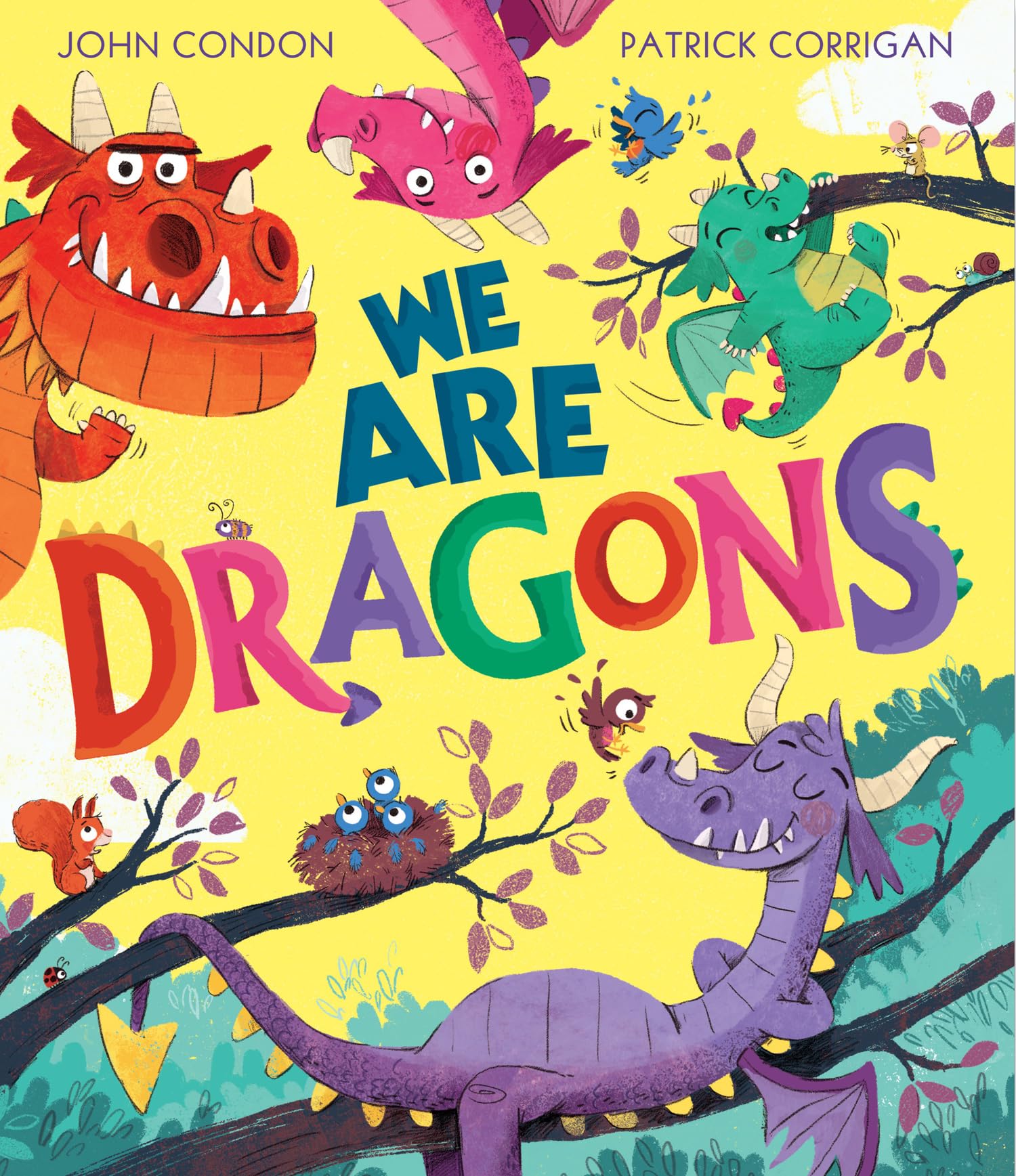 We Are Dragons: A hilarious rhyming picture book packed with fun and delightful details to discover in every illustration!