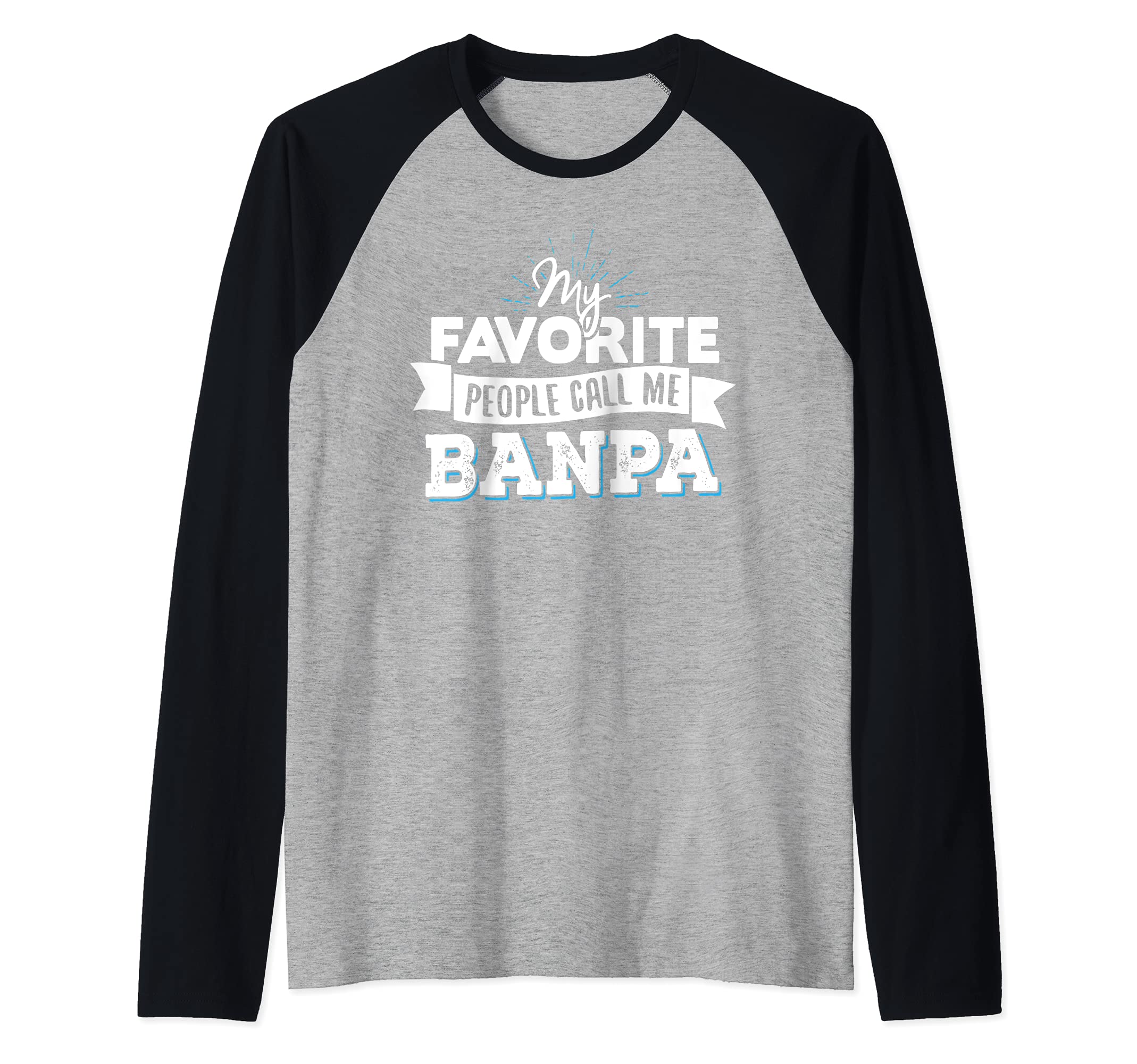 Call Me Banpa Design for Men Dad Fathers Day Gift Raglan Baseball Tee