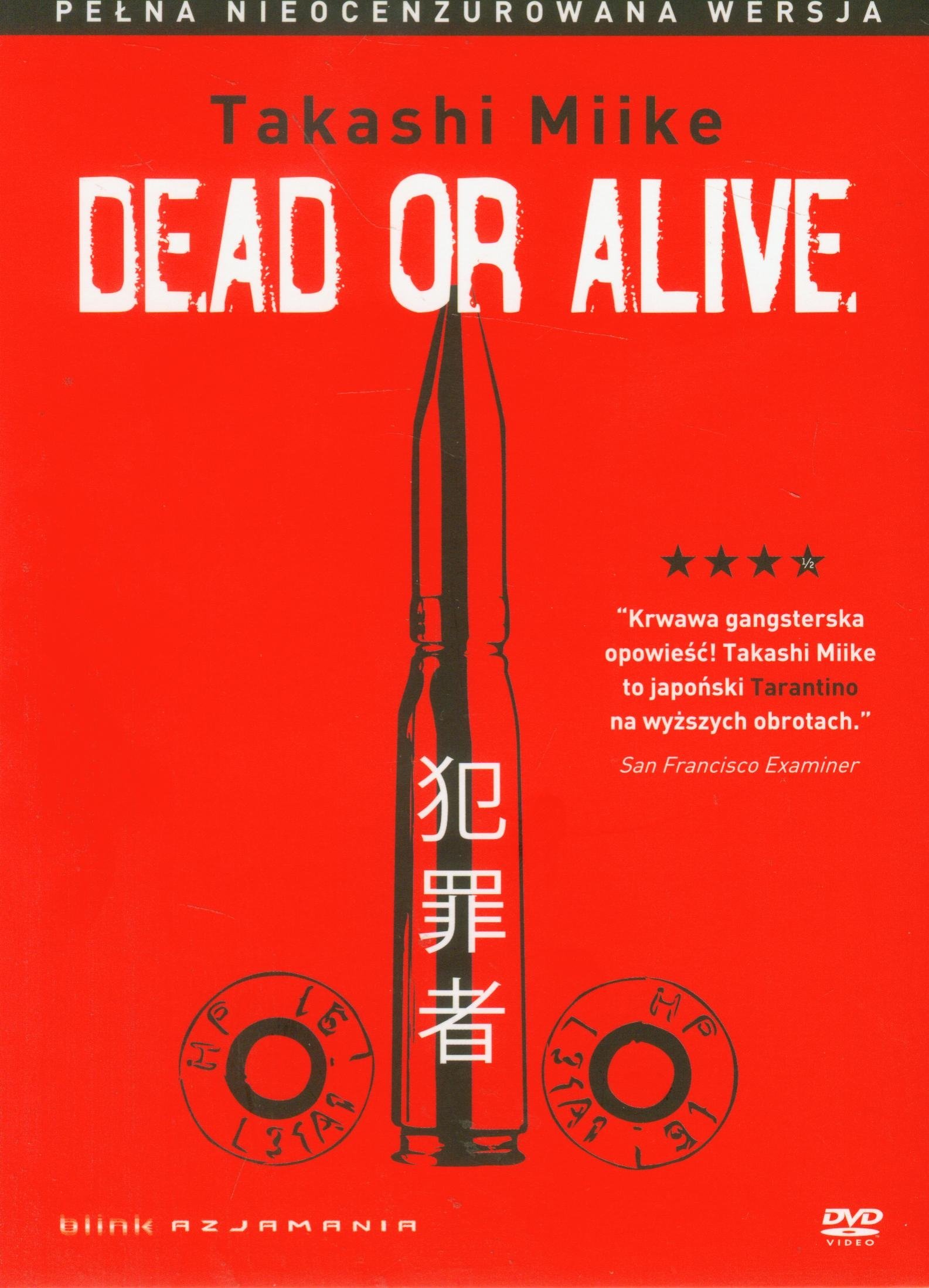 Dead or Alive