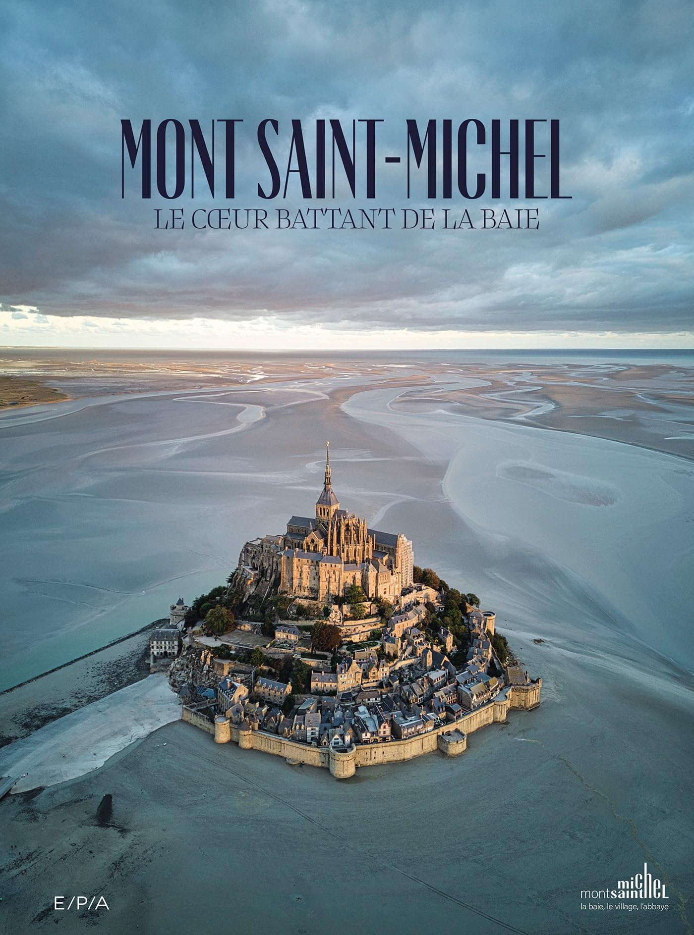 Mont Saint-Michel: Le coeur battant de la baie