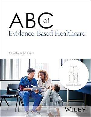 ABC of Evidence-Based Healthcare (ABC Series)