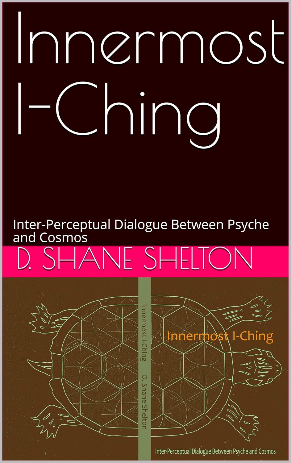 Innermost I-Ching: Inter-Perceptual Dialogue Between Psyche and Cosmos