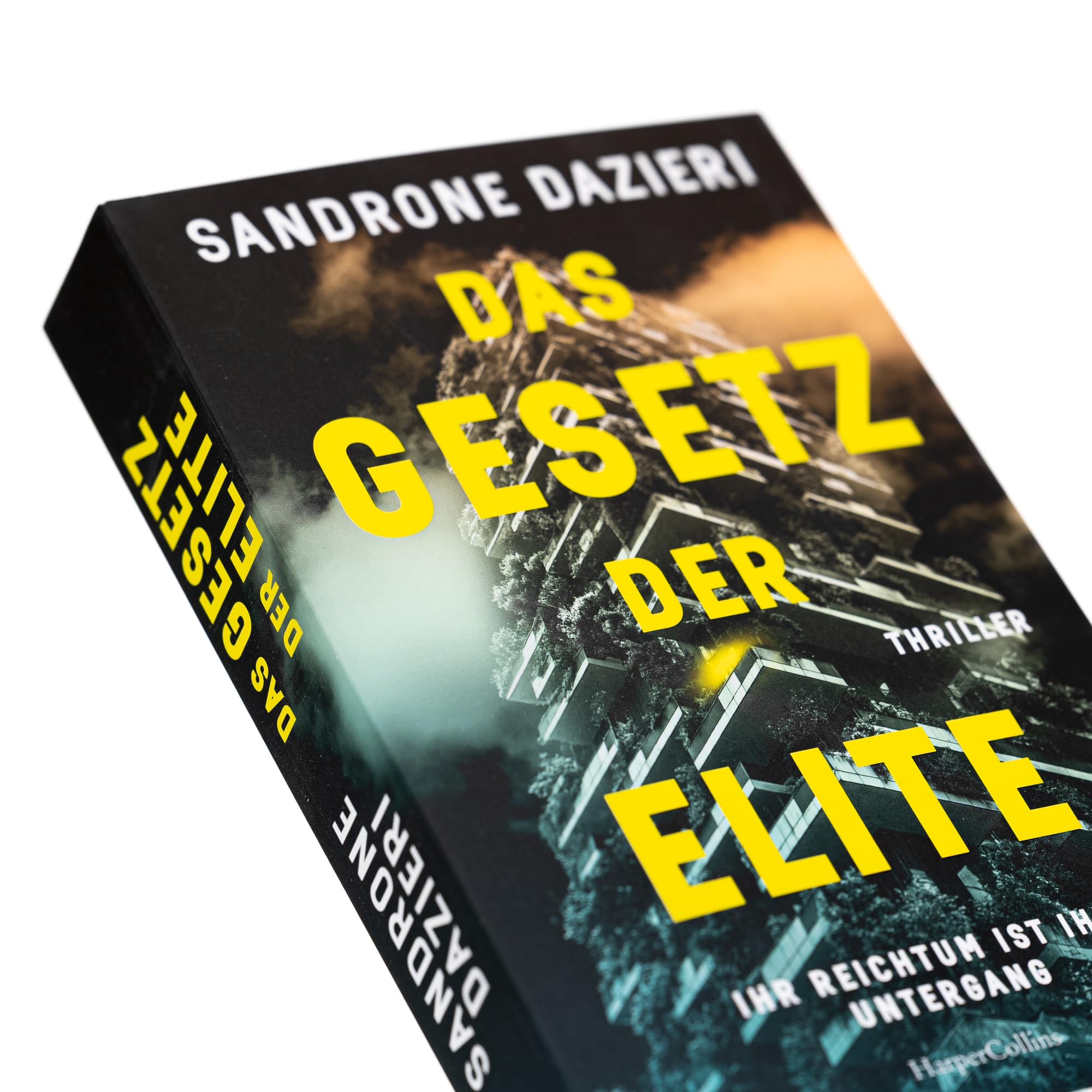 Das Gesetz der Elite: Ihr Reichtum ist ihr Untergang | Thriller | Auftakt einer neuen Reihe von Italiens Erfolgsautor | Hochaktuelle Themen | Intelligente, packende Plots