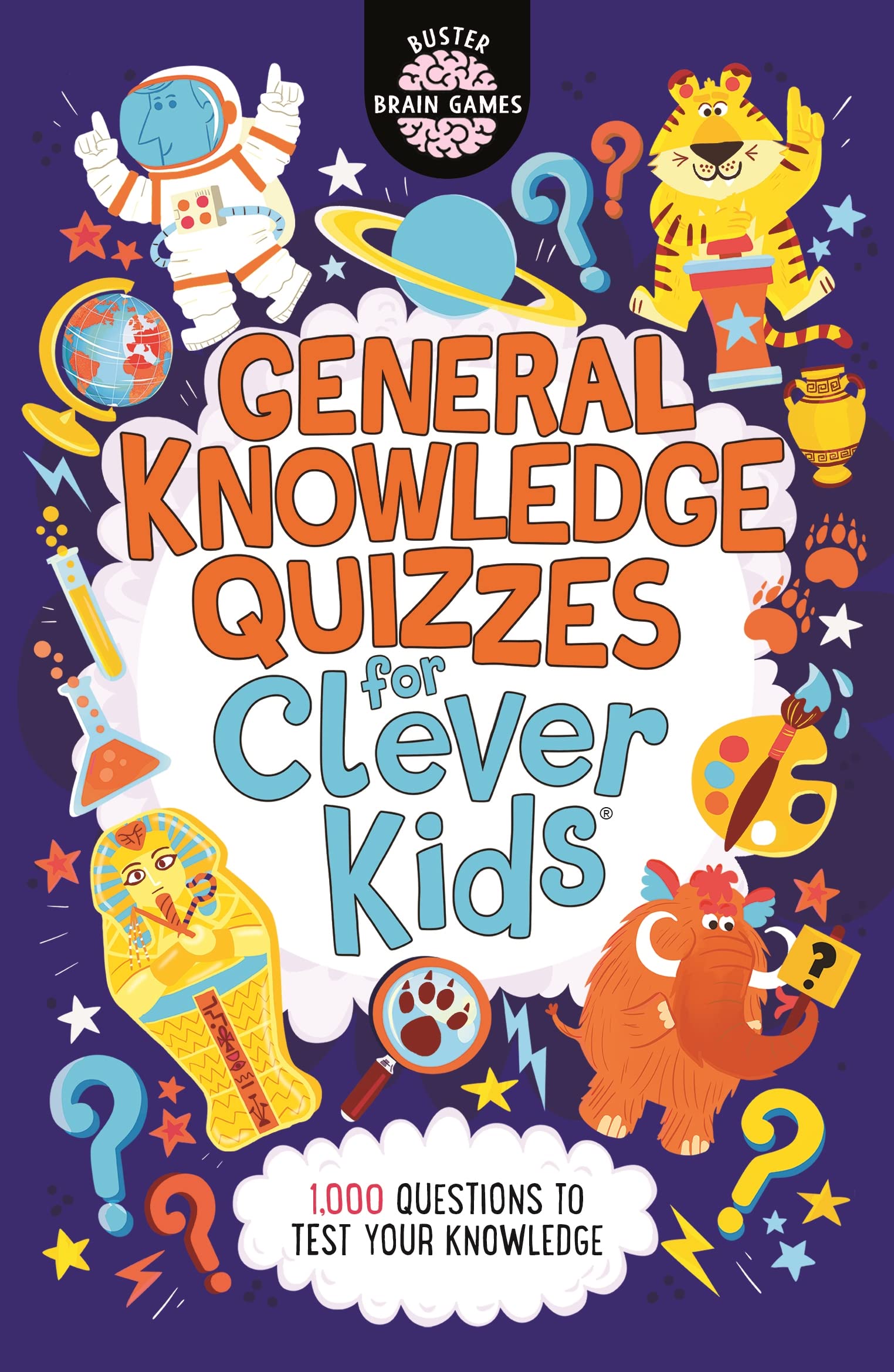 General Knowledge Quizzes for Clever Kids(r) (19) (Buster Brain Games)