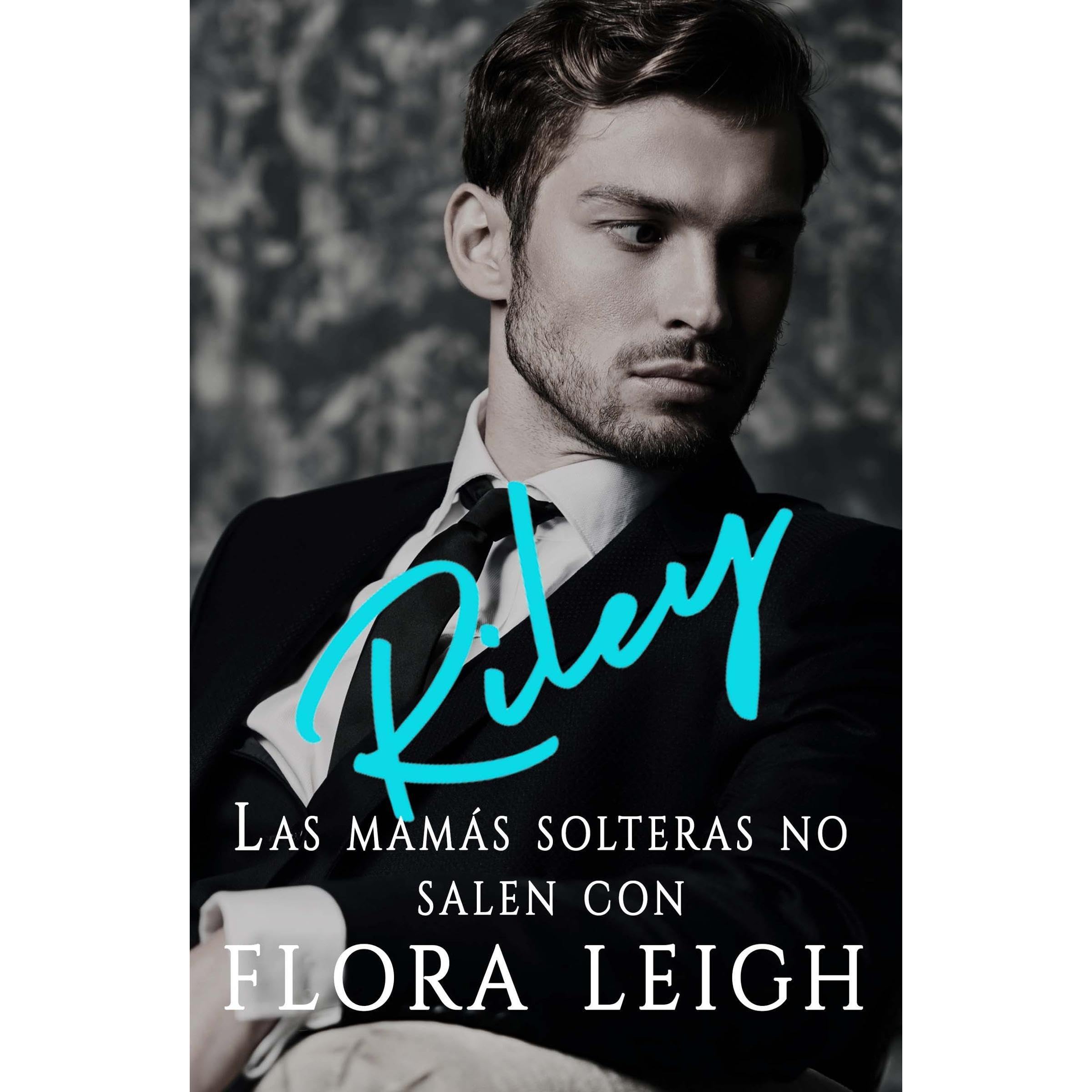 Las mamás solteras no salen con Riley