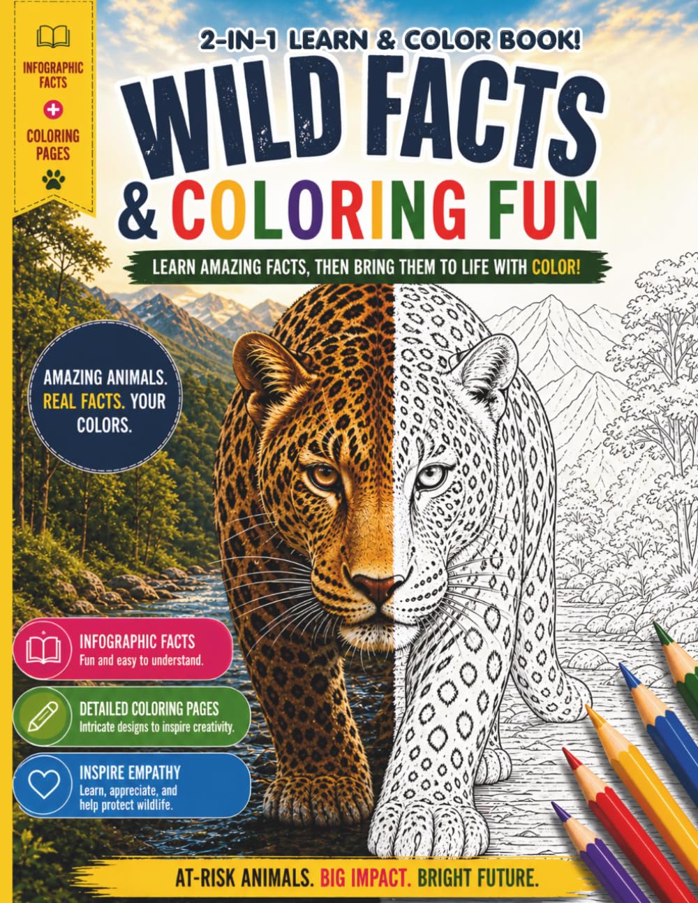 Wild Facts and Coloring Fun Animal Coloring Book For Kids 8-12: Infographic and Coloring Page - Learn Amazing Facts Then Bring Them To Life With Color!
