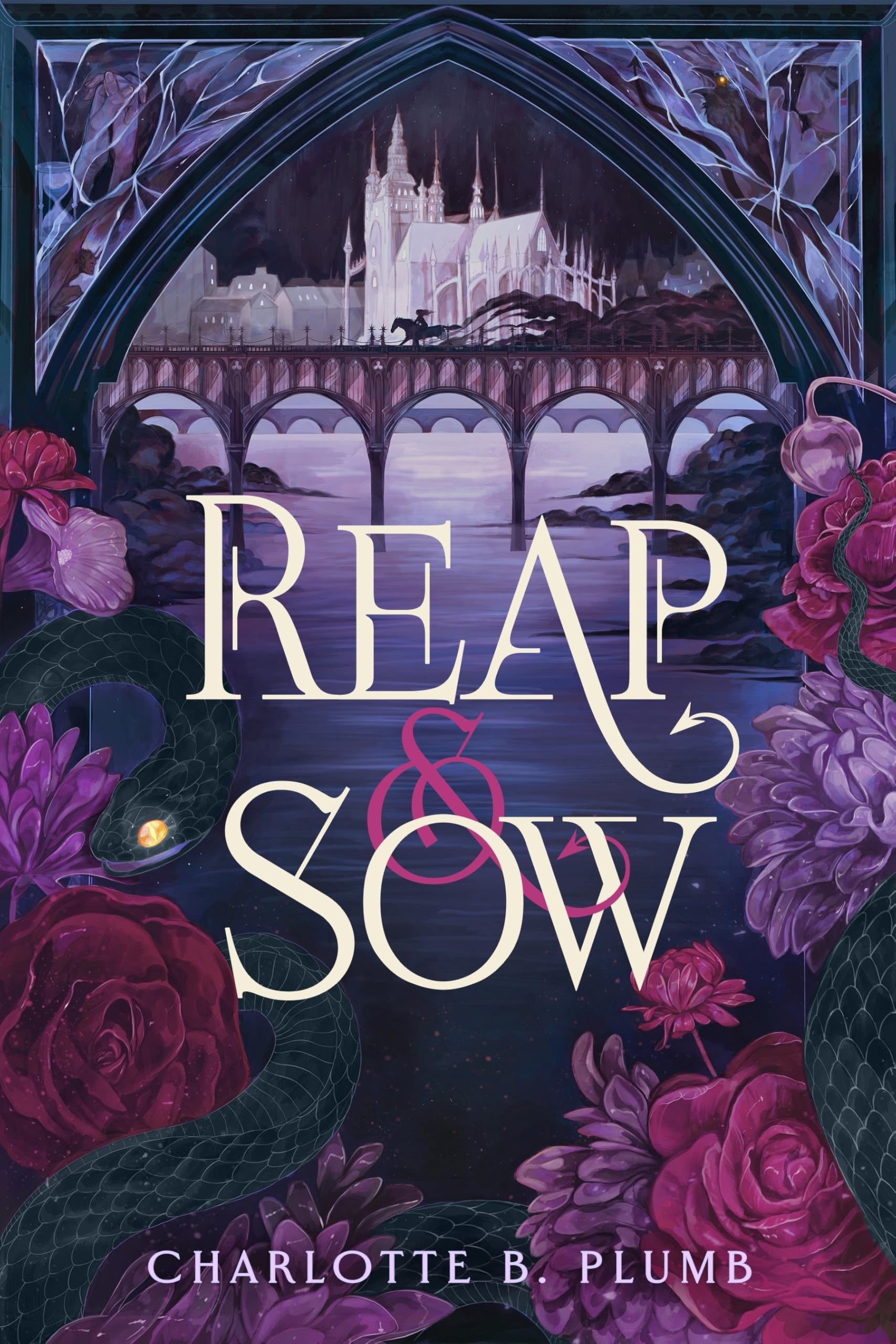 Reap & Sow: A slow burn gothic romantasy, for fans of Rachel Gillig and Hannah Whitten