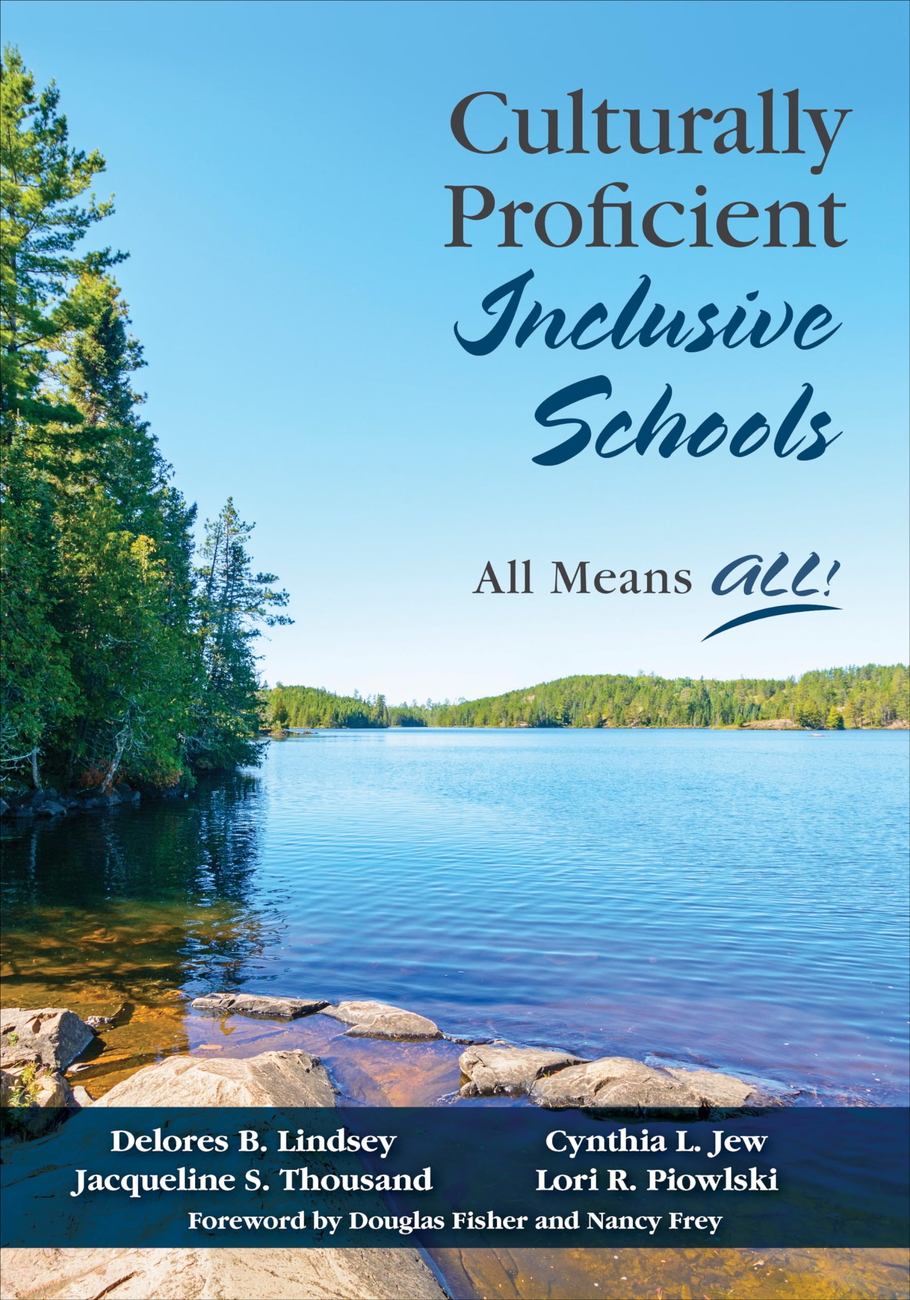 Culturally Proficient Inclusive Schools: All Means ALL!