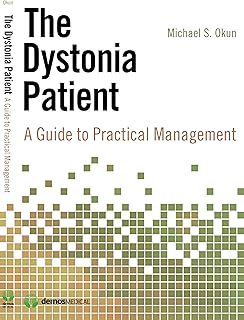 The Dystonia Patient: A Guide to Practical Management