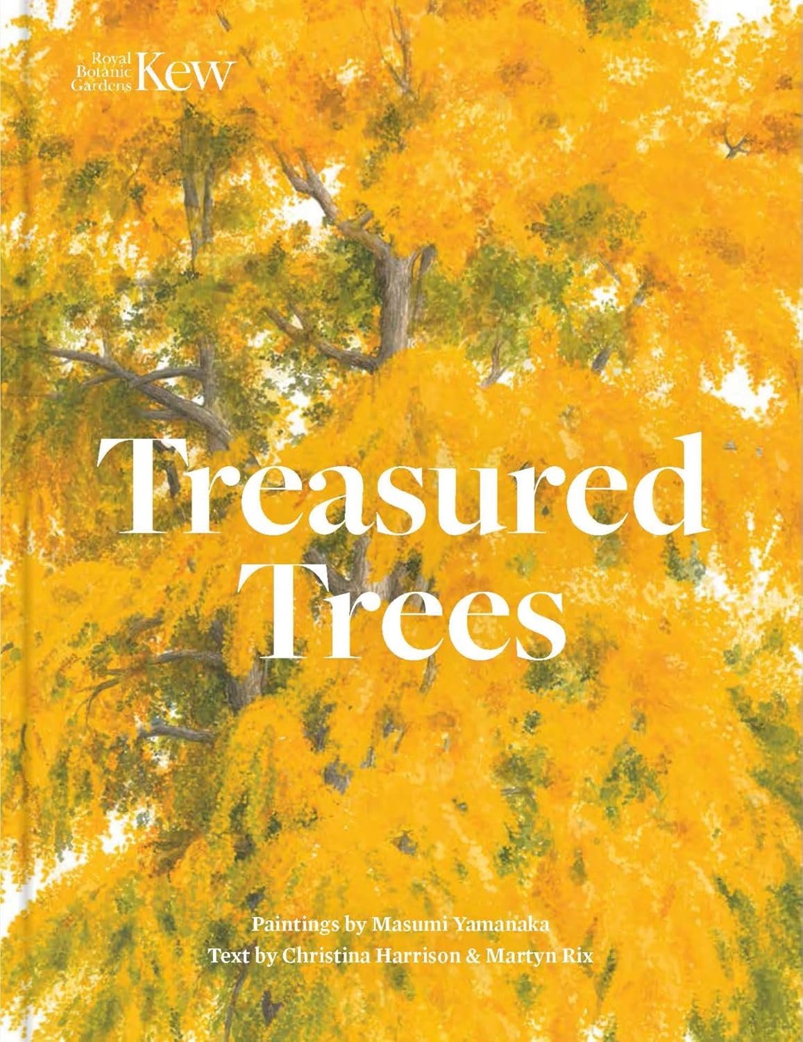 Treasured Trees: Harrison, Christina, Rix, Martyn, Yamanaka, Masumi ...
