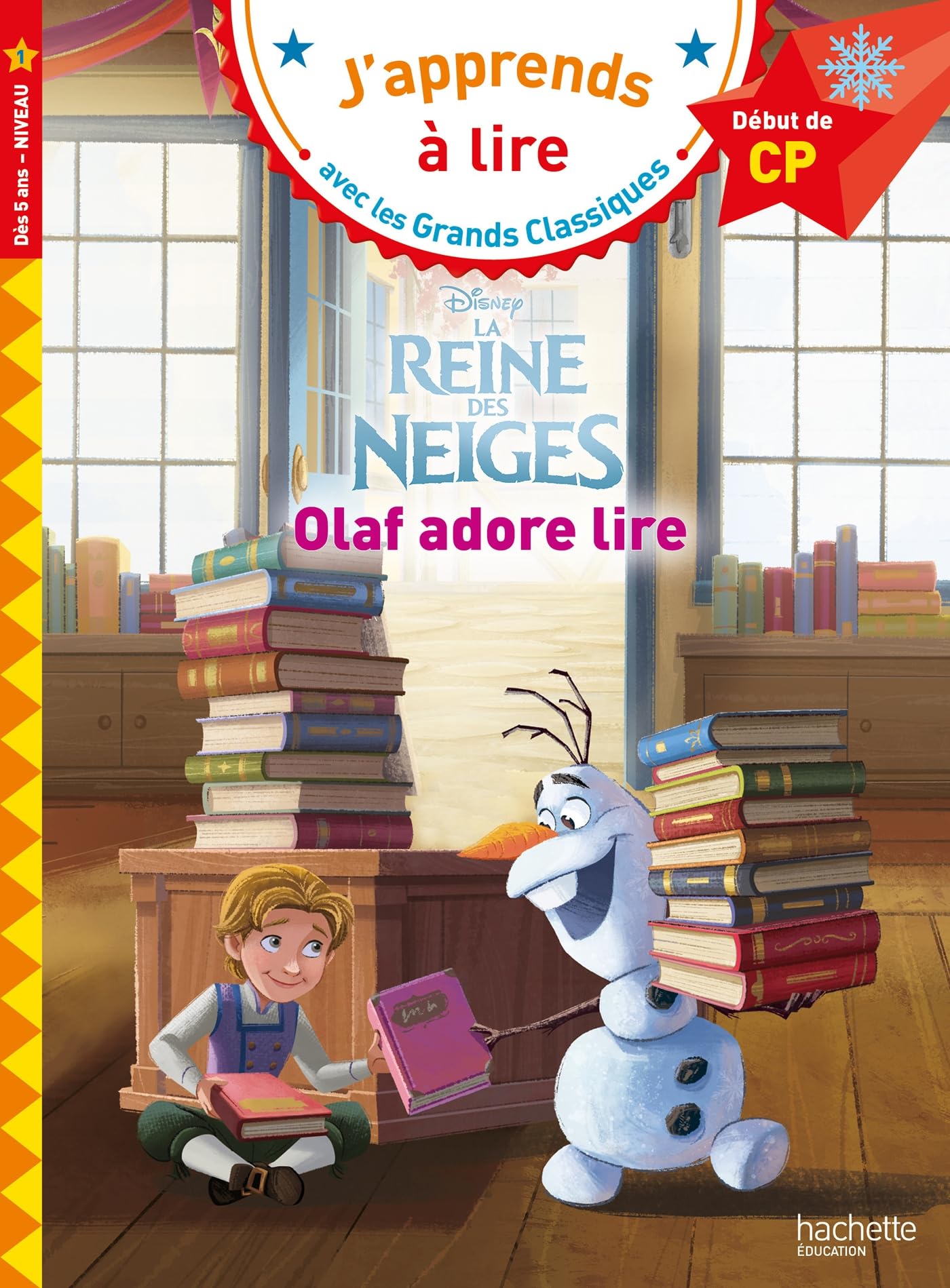 Disney - La Reine des Neiges II - Olaf adore lire, CP Niveau 1: Début de CP, niveau 1