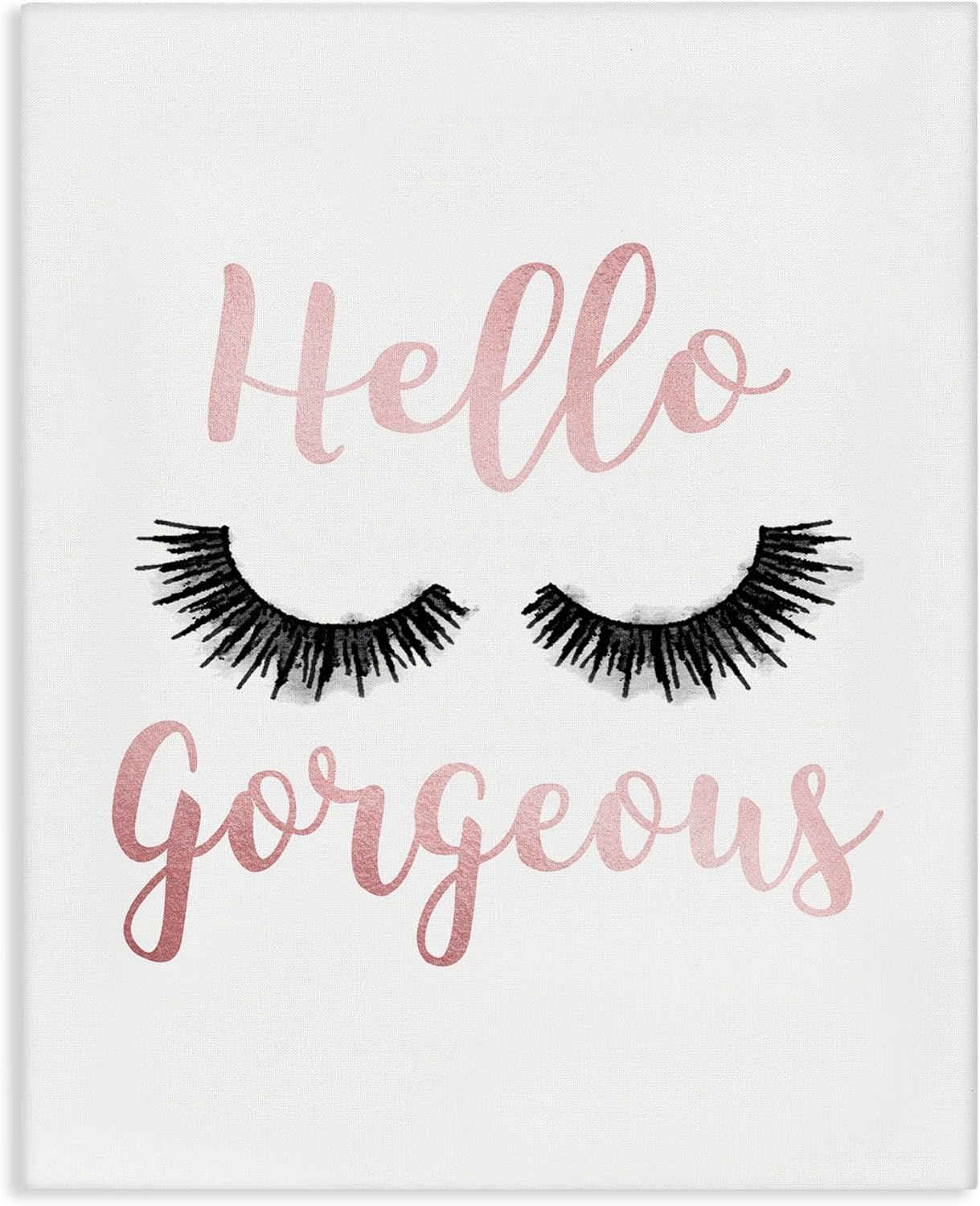 Stupell Industries Hello Gorgeous Black Eyelashes Typography Canvas Wall Art, 16 x 20, Design by Artist Amanda Greenwood Gallery Wrapped Canvas 20L" x 16W"