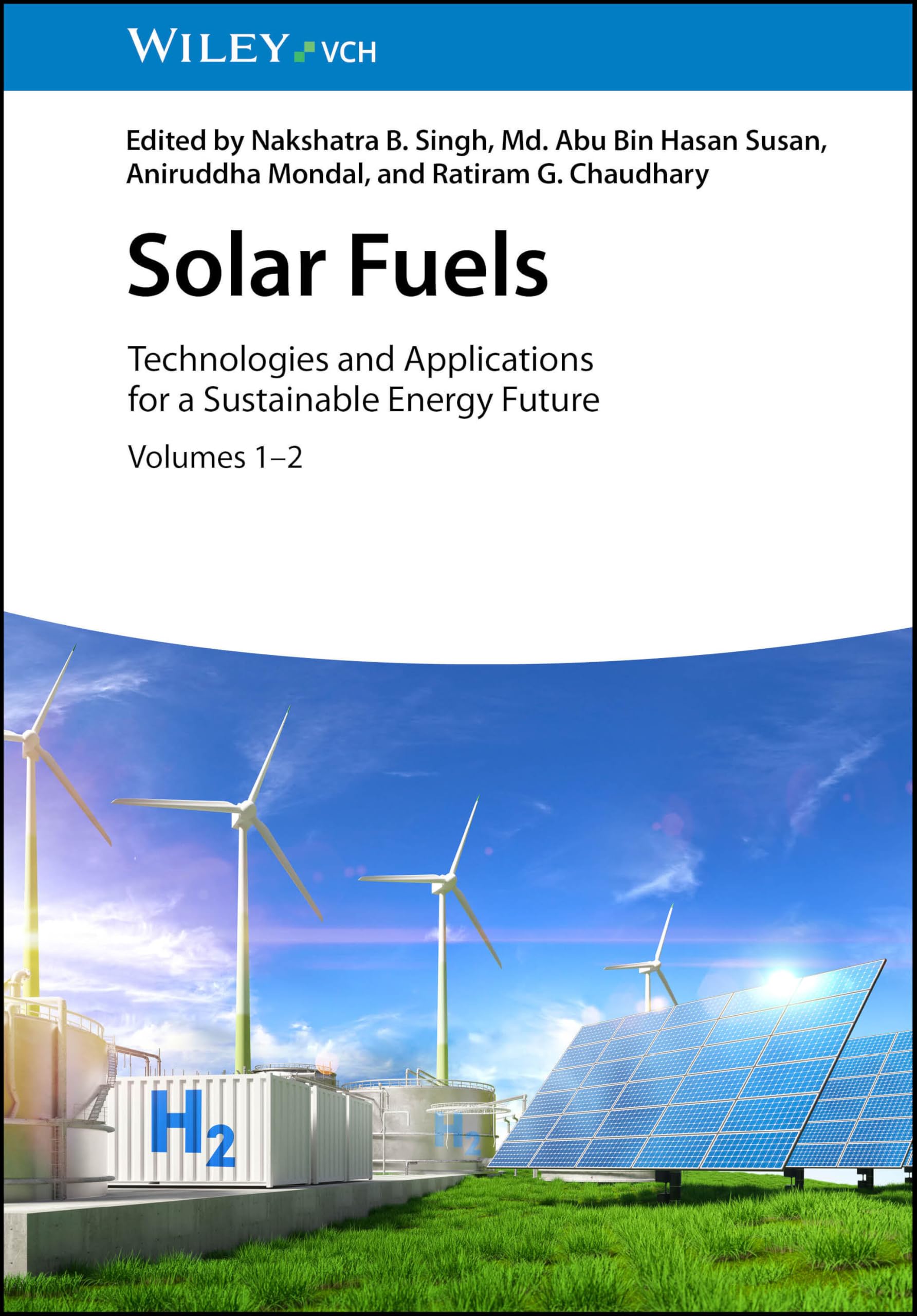 Solar Fuels, 2 Volume Set: Technologies and Applications for a Sustainable Energy Future