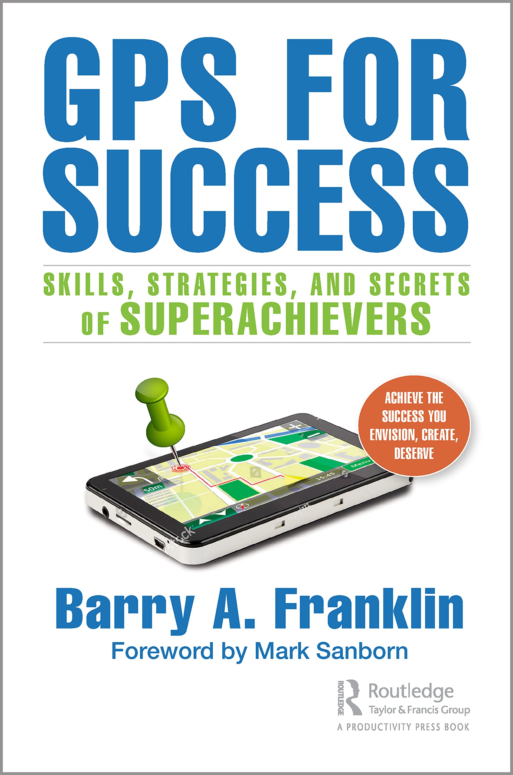 Buy GPS for Success: Skills, Strategies, and Secrets of Superachievers — BookShops.in