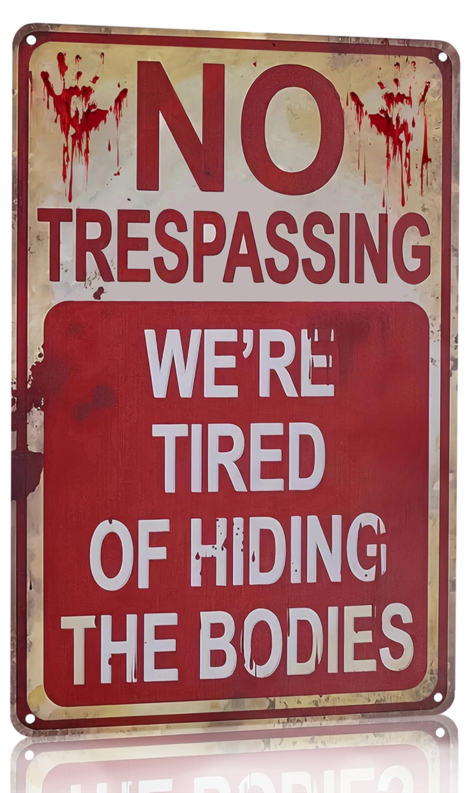 peiyeety Vintage Halloween Decoration Sign Funny No Trespassing We're Tired of Hiding The Bodies Tin Sign for House Porch Garden Yard Indoor Outdoor Decor 8'X12'