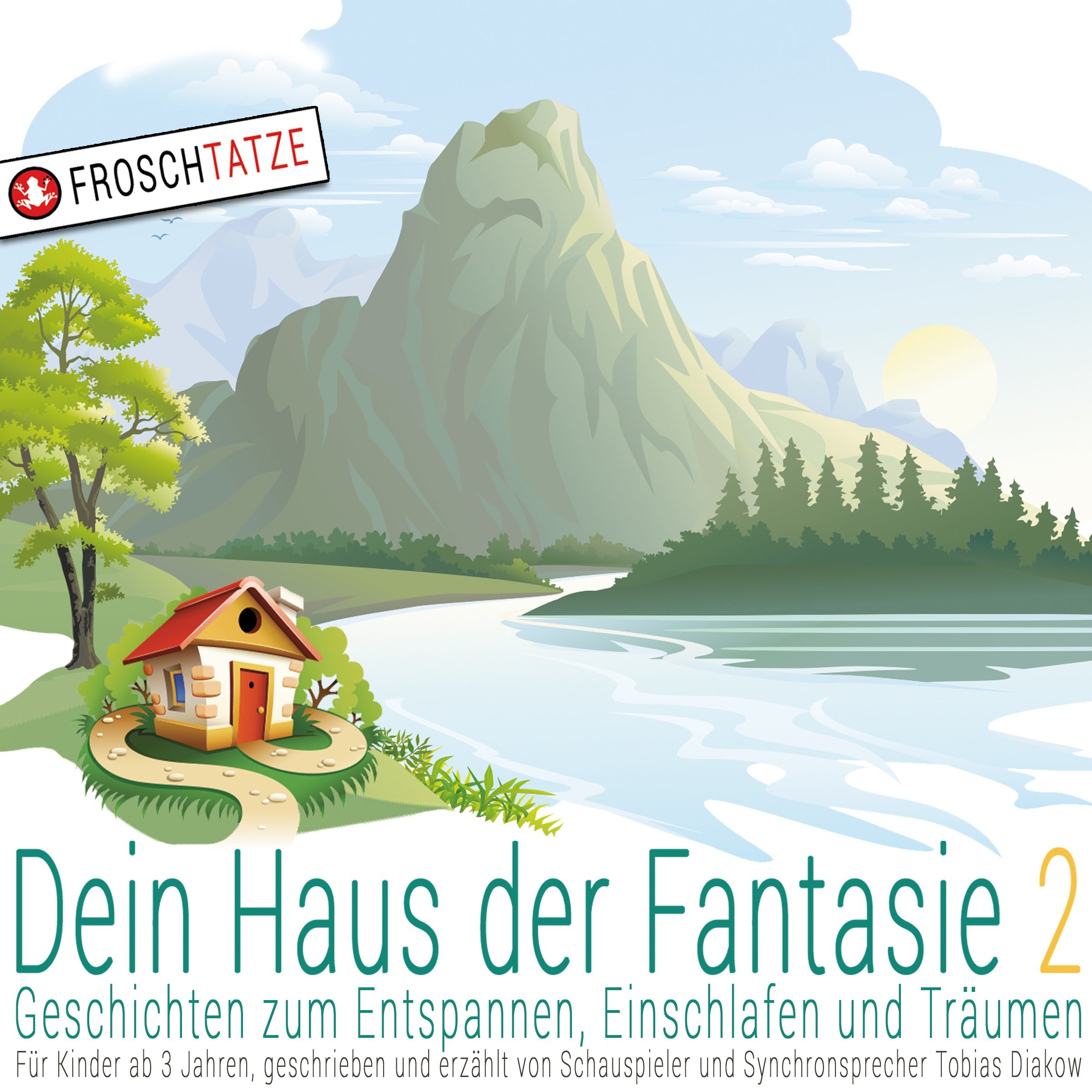 Cover art for Geschichten zum Entspannen, Einschlafen und Träumen: Dein Haus der Fantasie 2