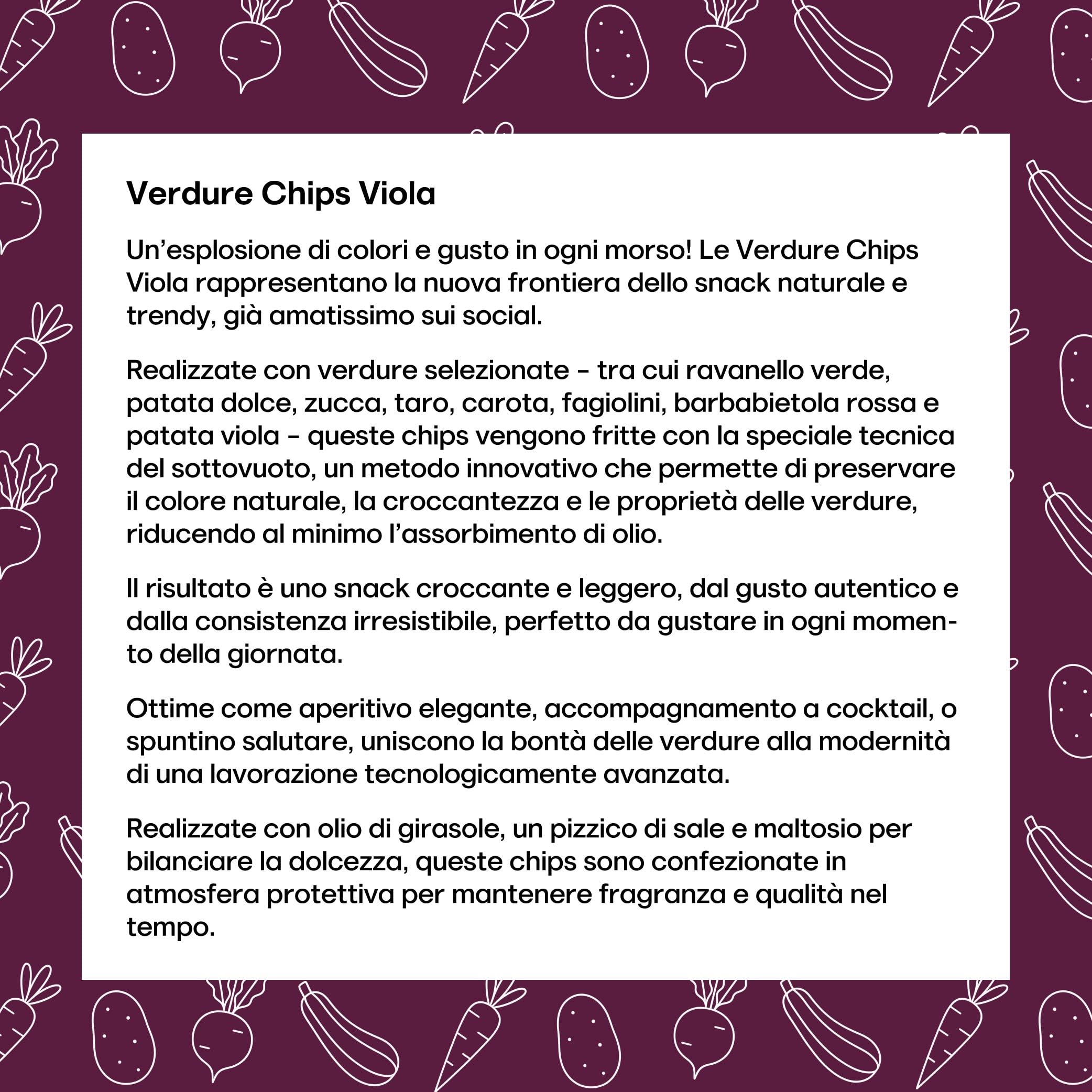 VERDURE CHIPS VIOLA | Snack di Verdure Croccanti con ravanello verde, patata dolce, zucca, taro, carota, fagiolini, barbabietola rossa e patata viola, Snack Vegetale senza Coloranti (500g)