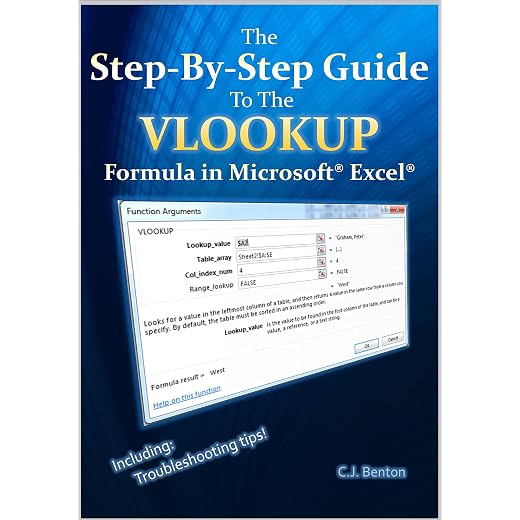 The Step-By-Step Guide To The VLOOKUP formula in Microsoft Excel (The Microsoft Excel Step-By-Step Training Guide Series Book 3)