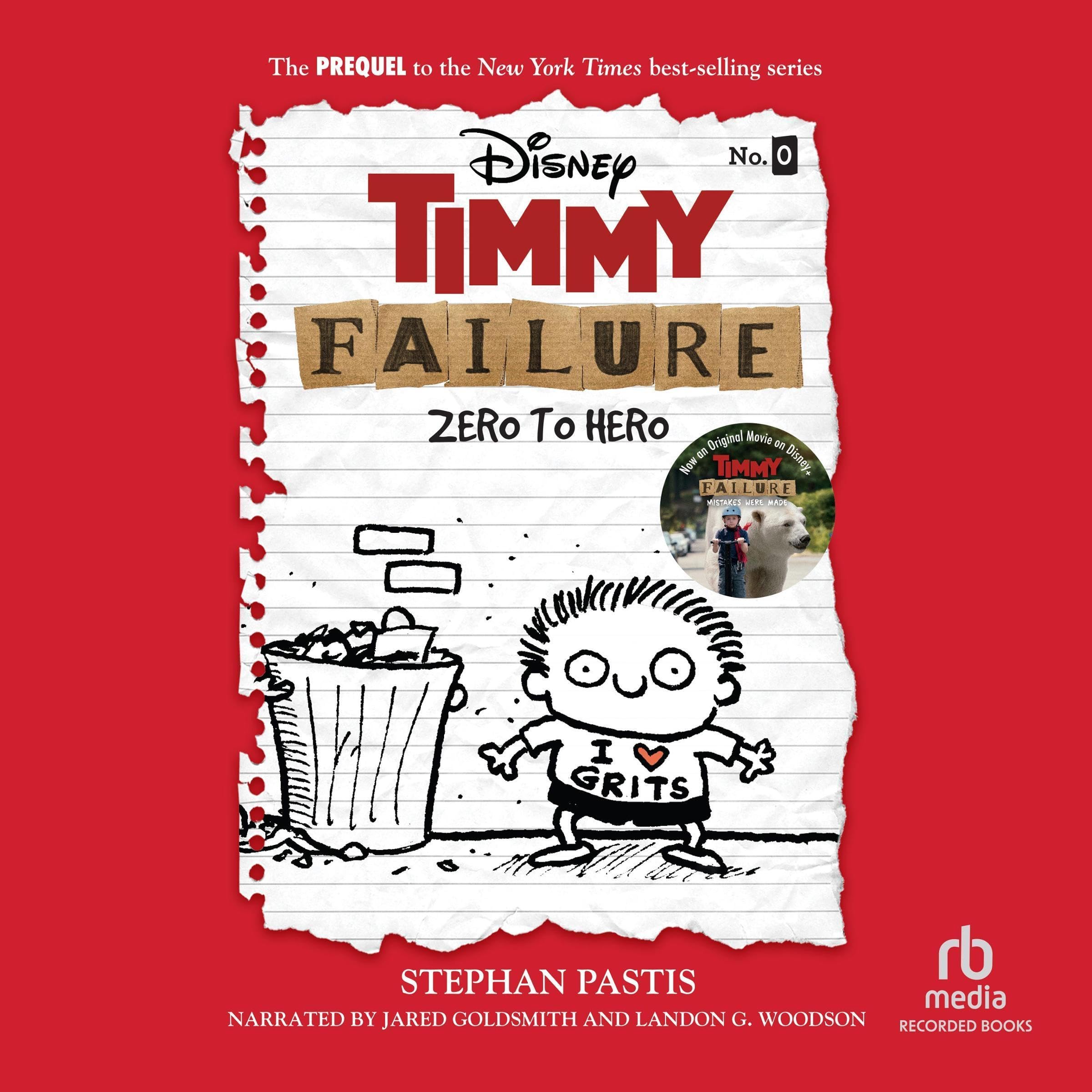 Cover art for Timmy Failure: Zero to Hero