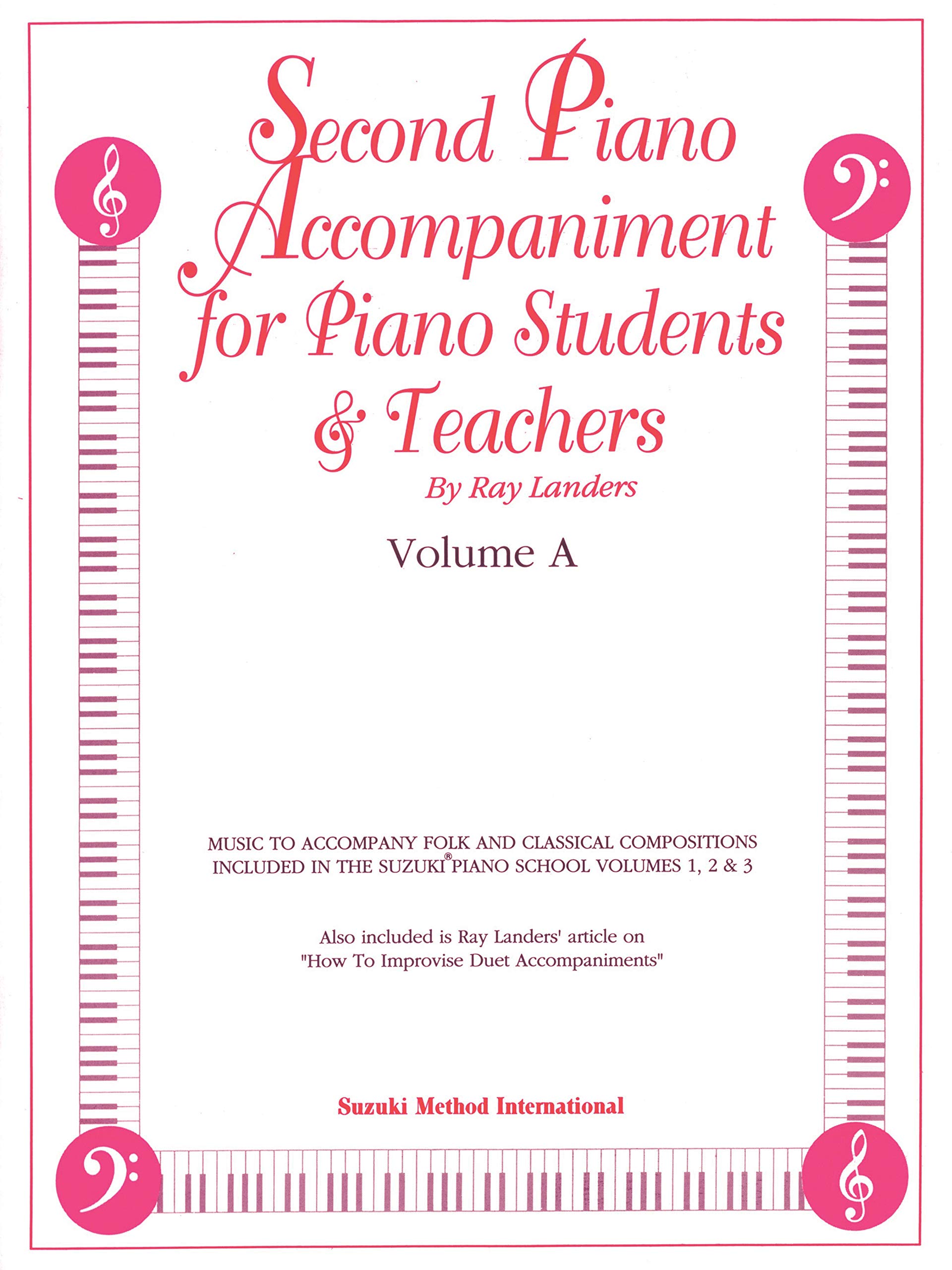 Second Piano Accompaniments, Vol A: Music to Accompany Folk and Classical Compositions Included in the Suzuki Piano School Volumes 1, 2 & 3 (The Suzuki Method Core Materials, Vol A)