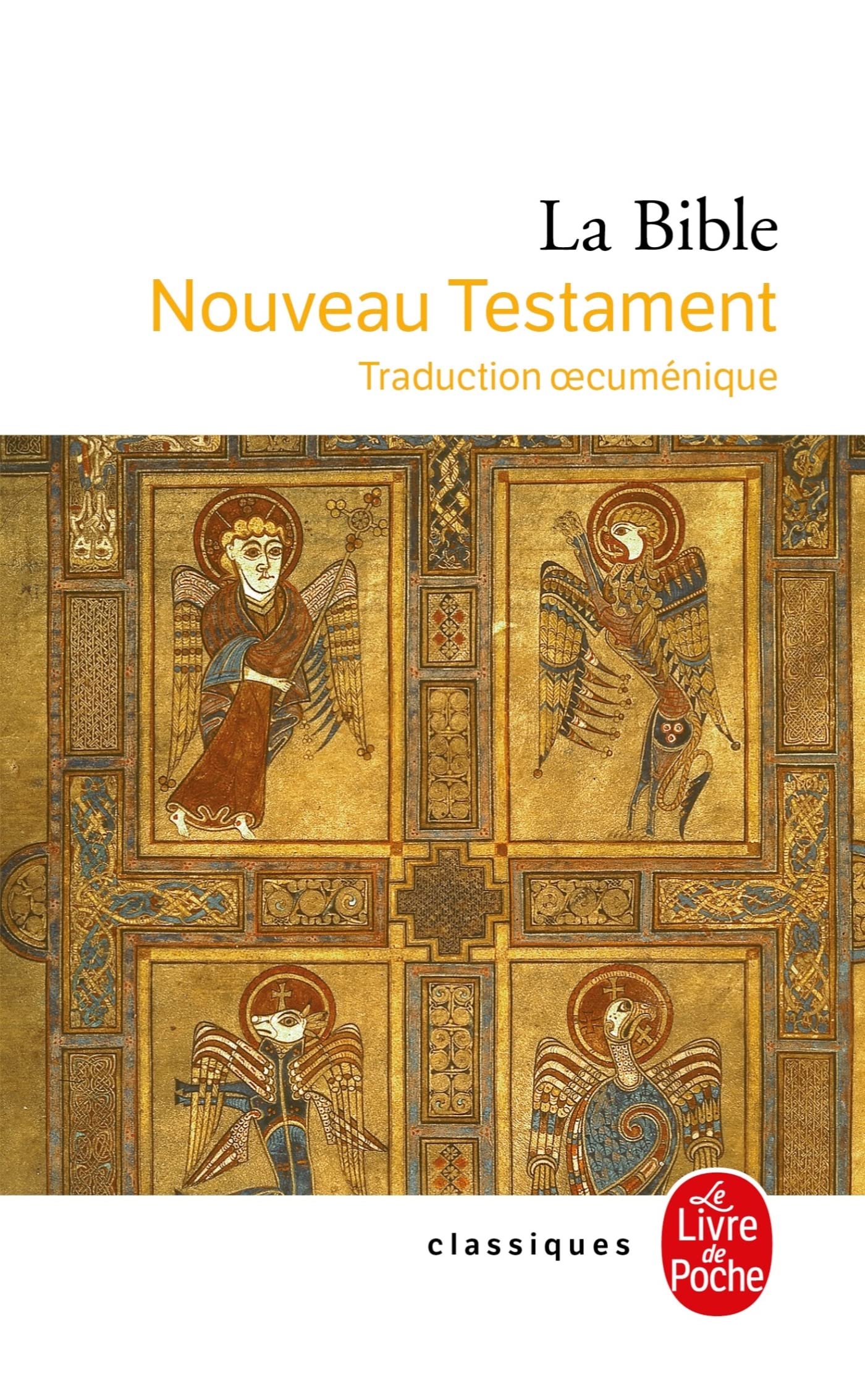 La Bible Nouveau Testament/Traduction oecumenique: Traduction oecuménique (Classiques)