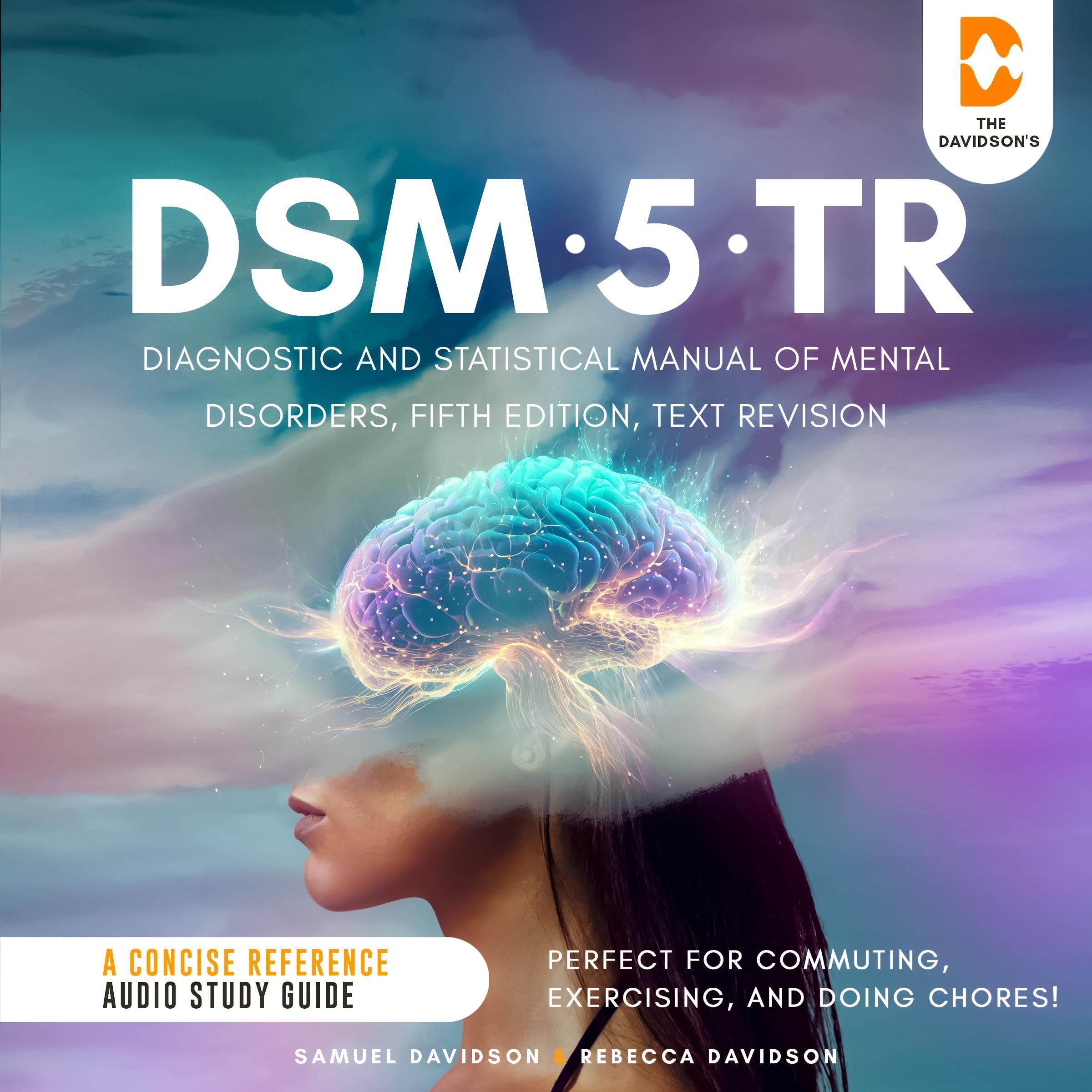 Cover art for DSM-5-TR Diagnostic and Statistical Manual of Mental Disorders, Fifth Edition, Text Revision - A Concise Reference Audio Study Guide