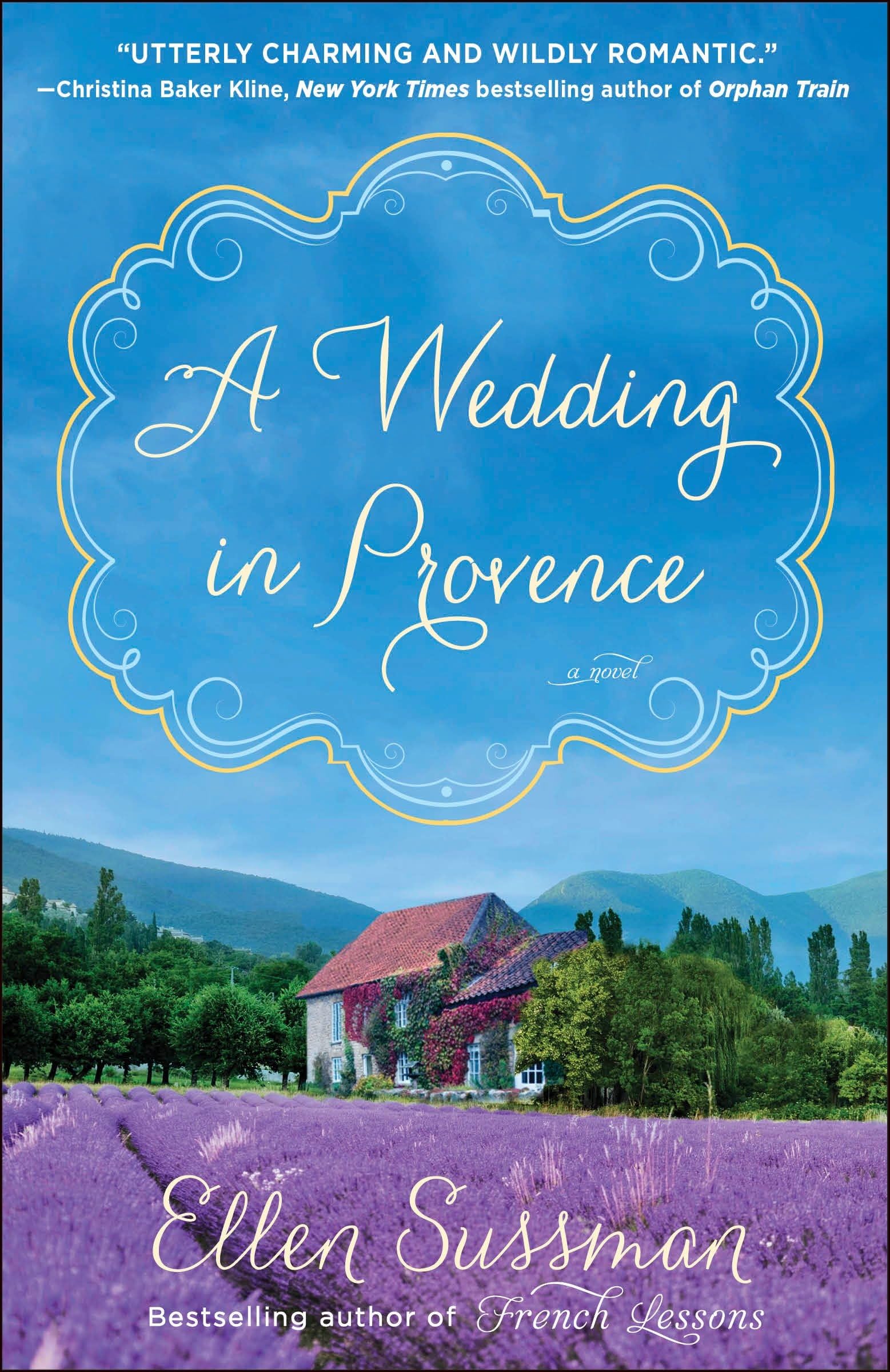 A Wedding in Provence: A Novel [Paperback] Sussman, Ellen