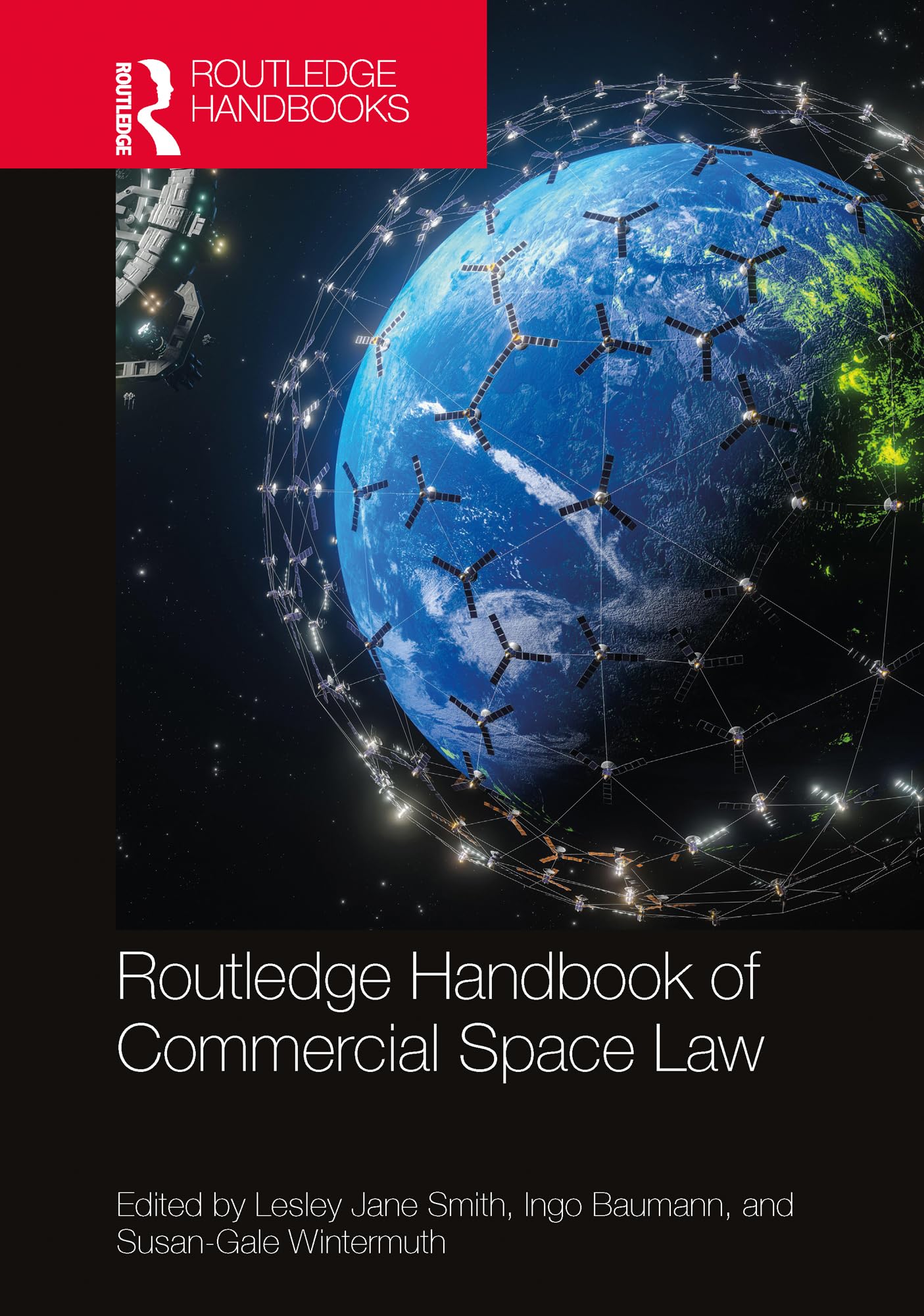 Routledge Handbook of Commercial Space Law (Routledge Handbooks in Law) (English Edition)
