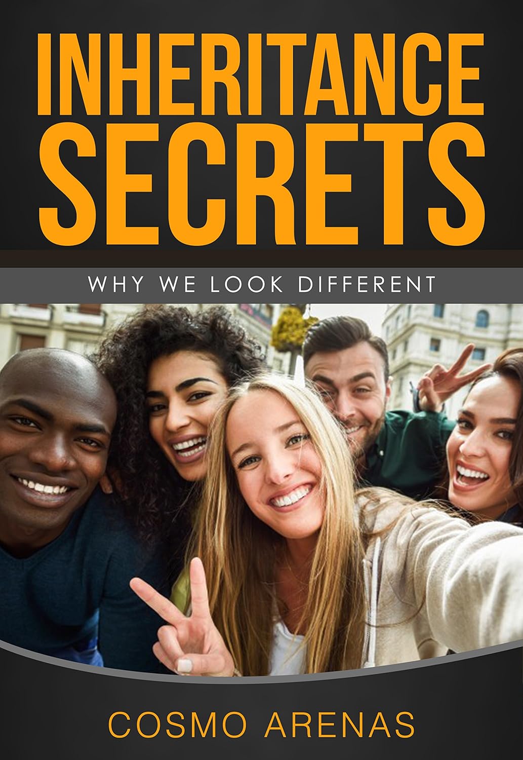 Inheritance Secrets Why We Look Different (Search Evidence