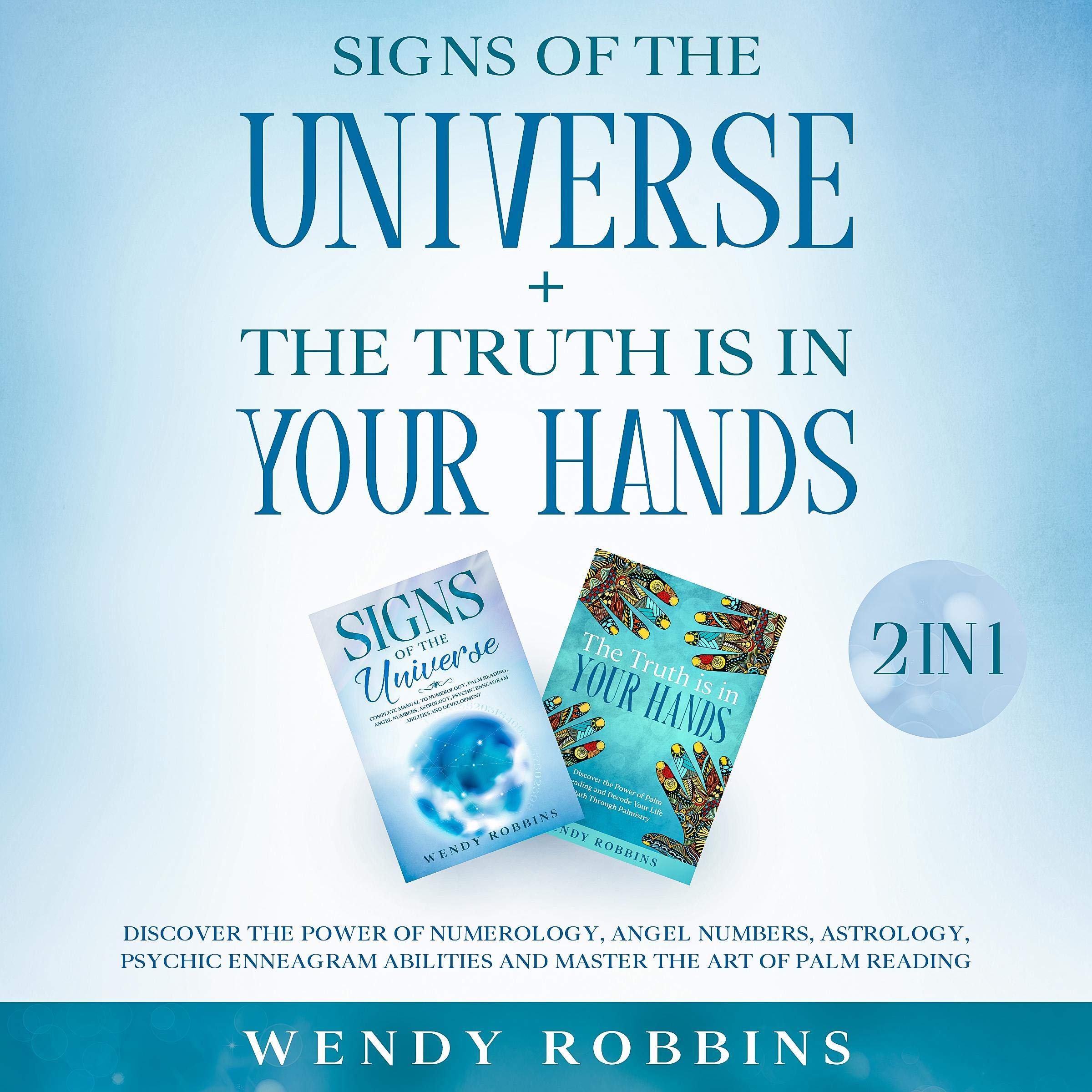 Signs of the Universe + The Truth Is in Your Hands