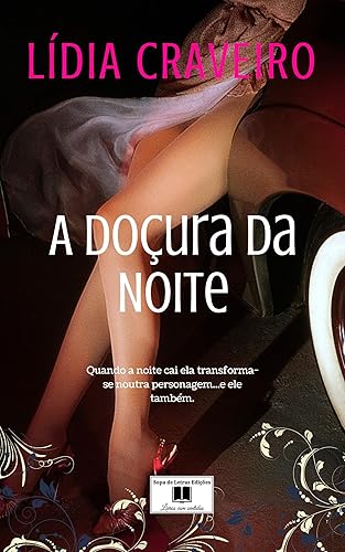 A Doçura da Noite: Atrai os mais solitários