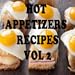 Hot Appetizer Recipes Cookbook Vol 2