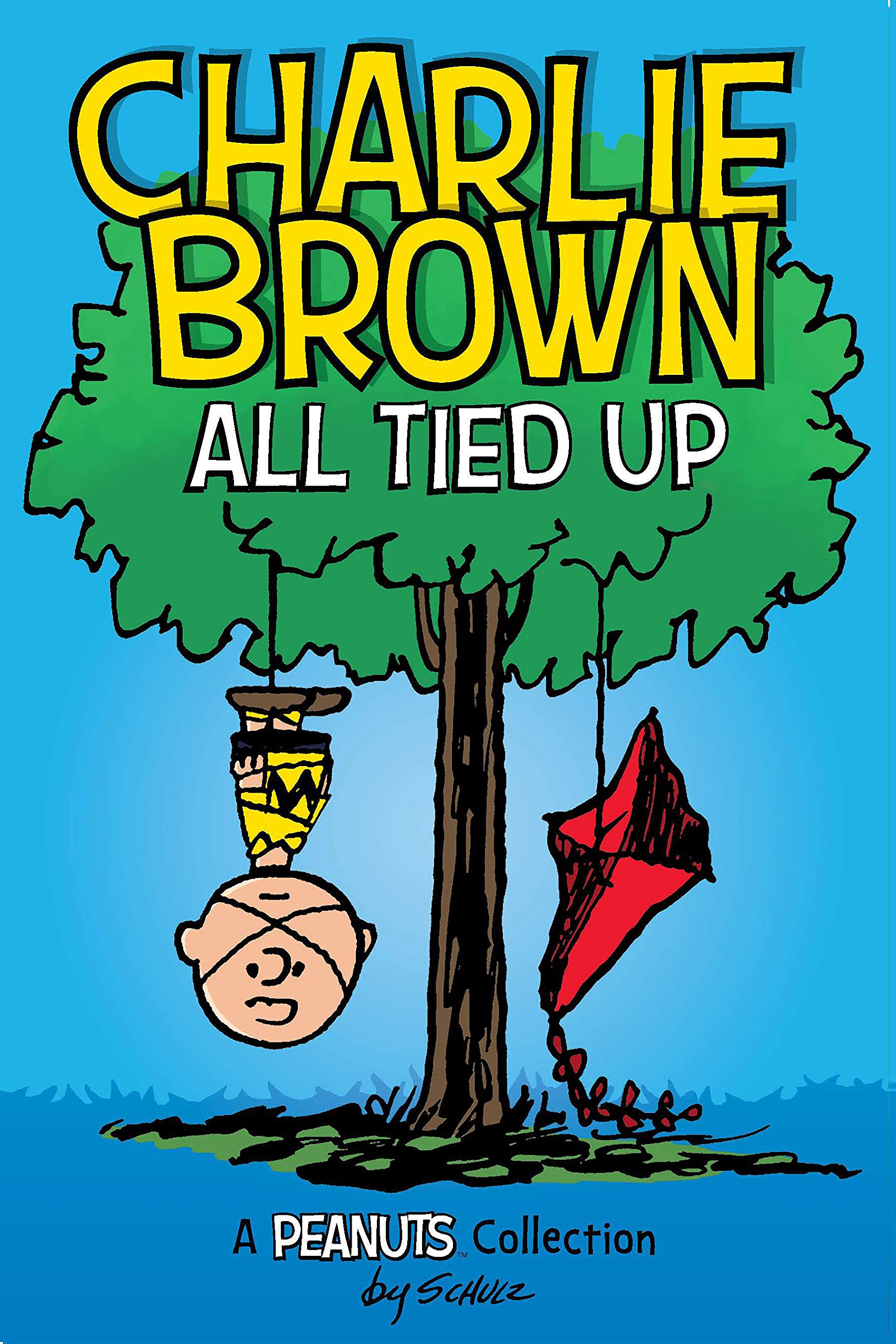 Charlie Brown: All Tied Up: A PEANUTS Collection (Peanuts Kids Book 13)