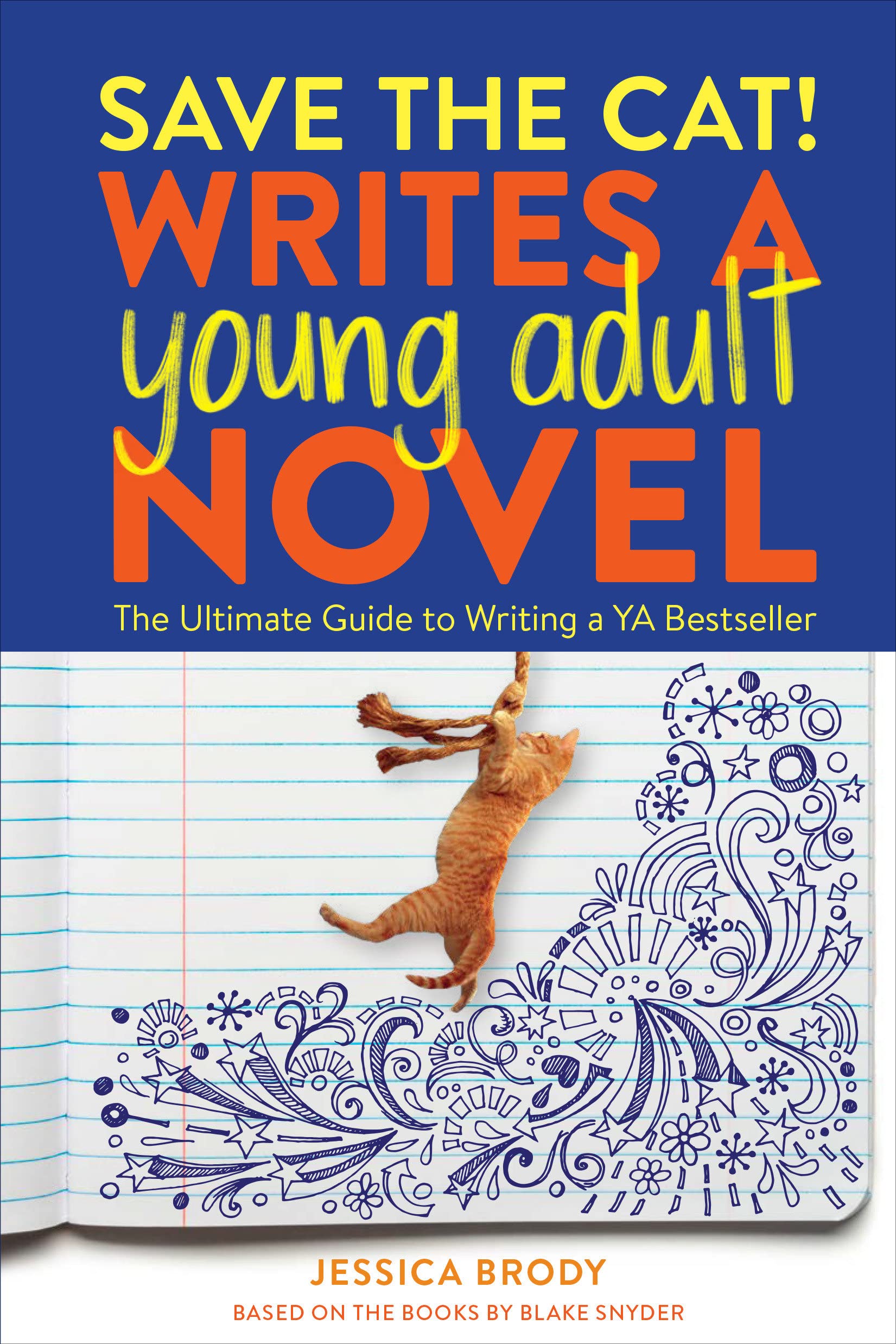 Save the Cat! Wites a Young Adult Novel