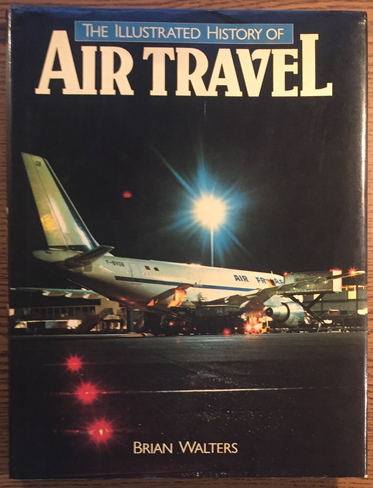 The Illustrated History of Air Travel 洋書 Amazon.co.jp: The Illustrated History of Air Travel : 本